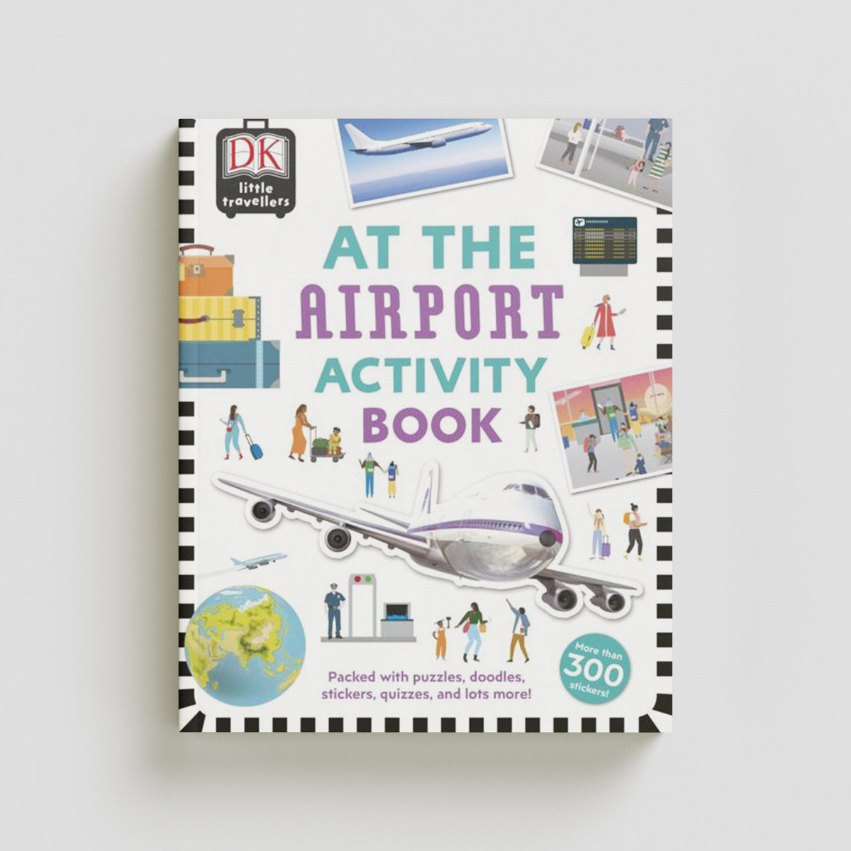 At the Airport Activity Book by Dorling Kindersley Ltd; 9780241366929