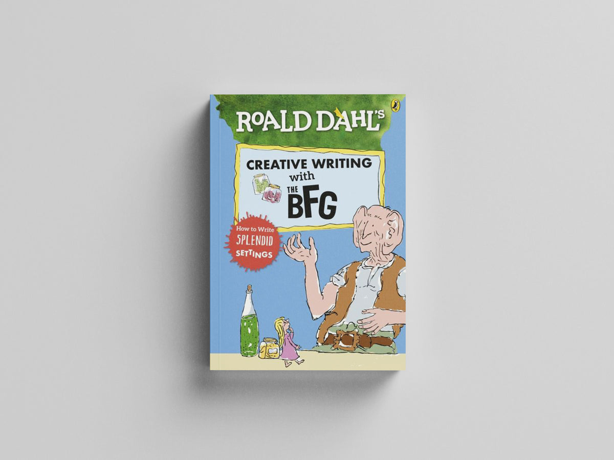 Roald Dahl's Creative Writing with The BFG: How to Write Splendid Settings by Roald Dahl; 9780241384572