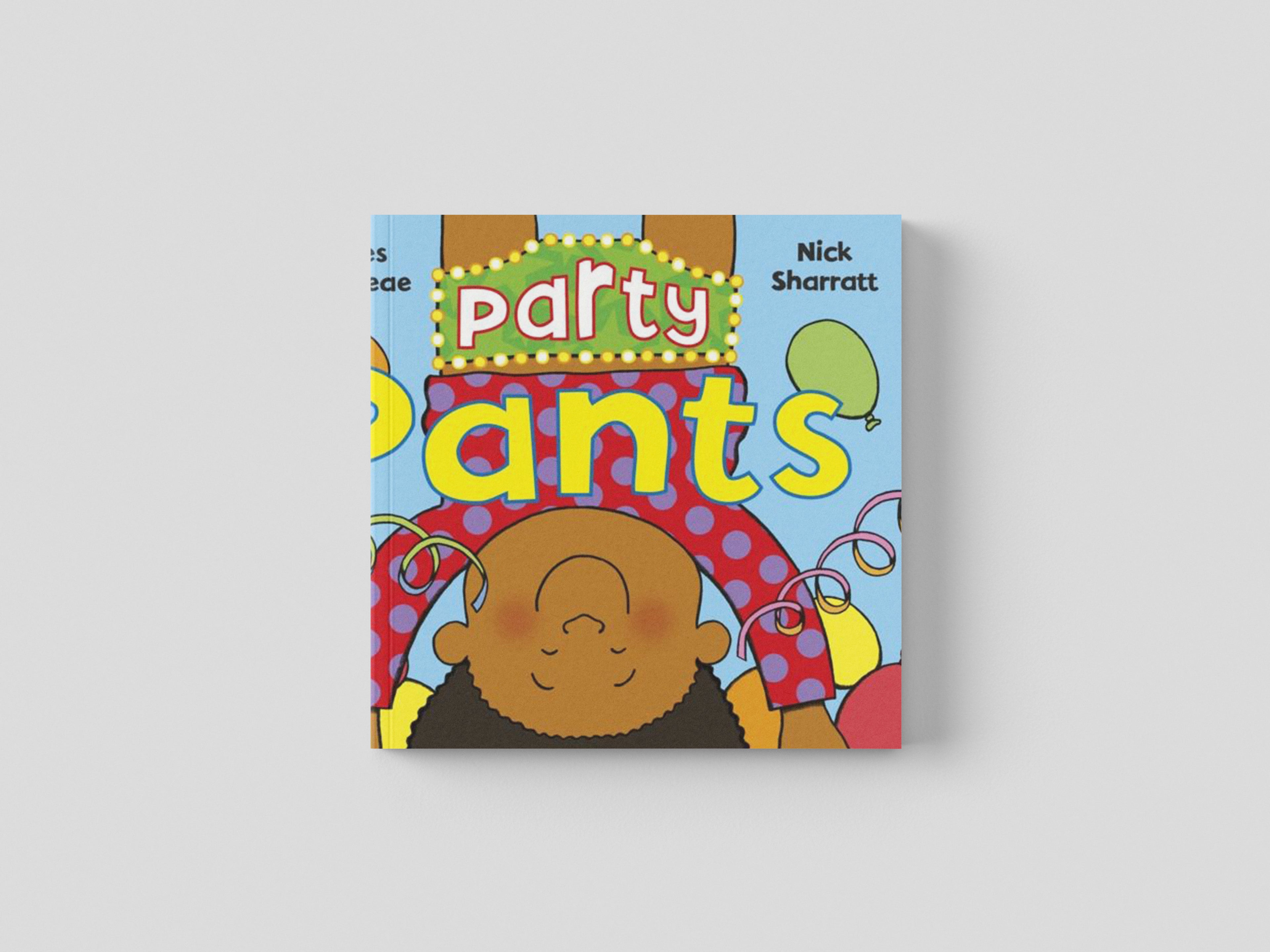 Party Pants by Giles Andreae; 9780241384633