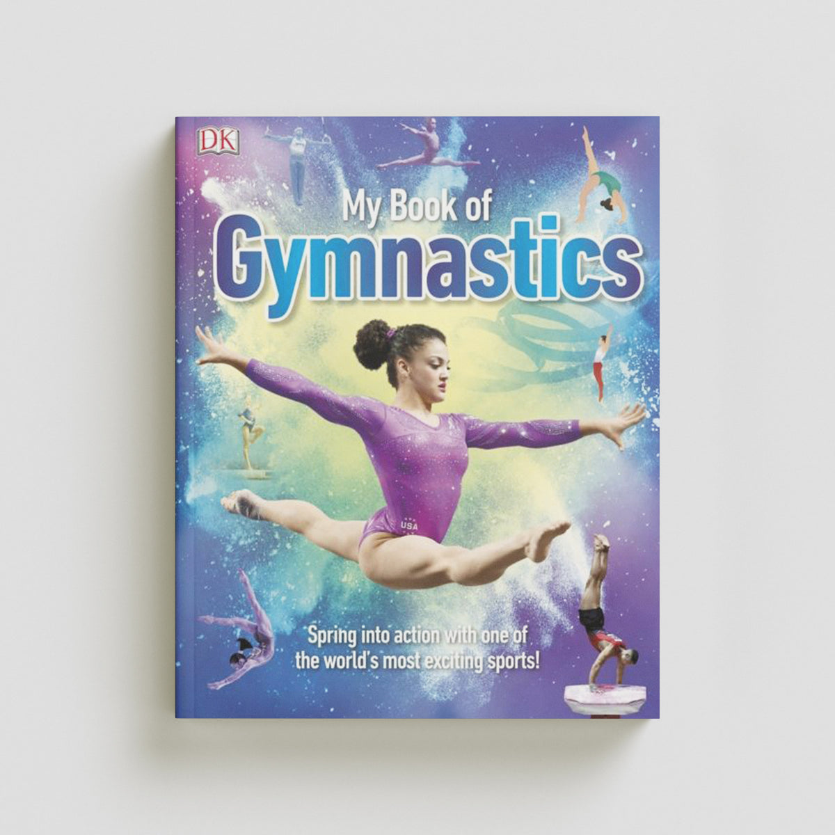 My Book of Gymnastics by Dorling Kindersley Ltd; 9780241412220