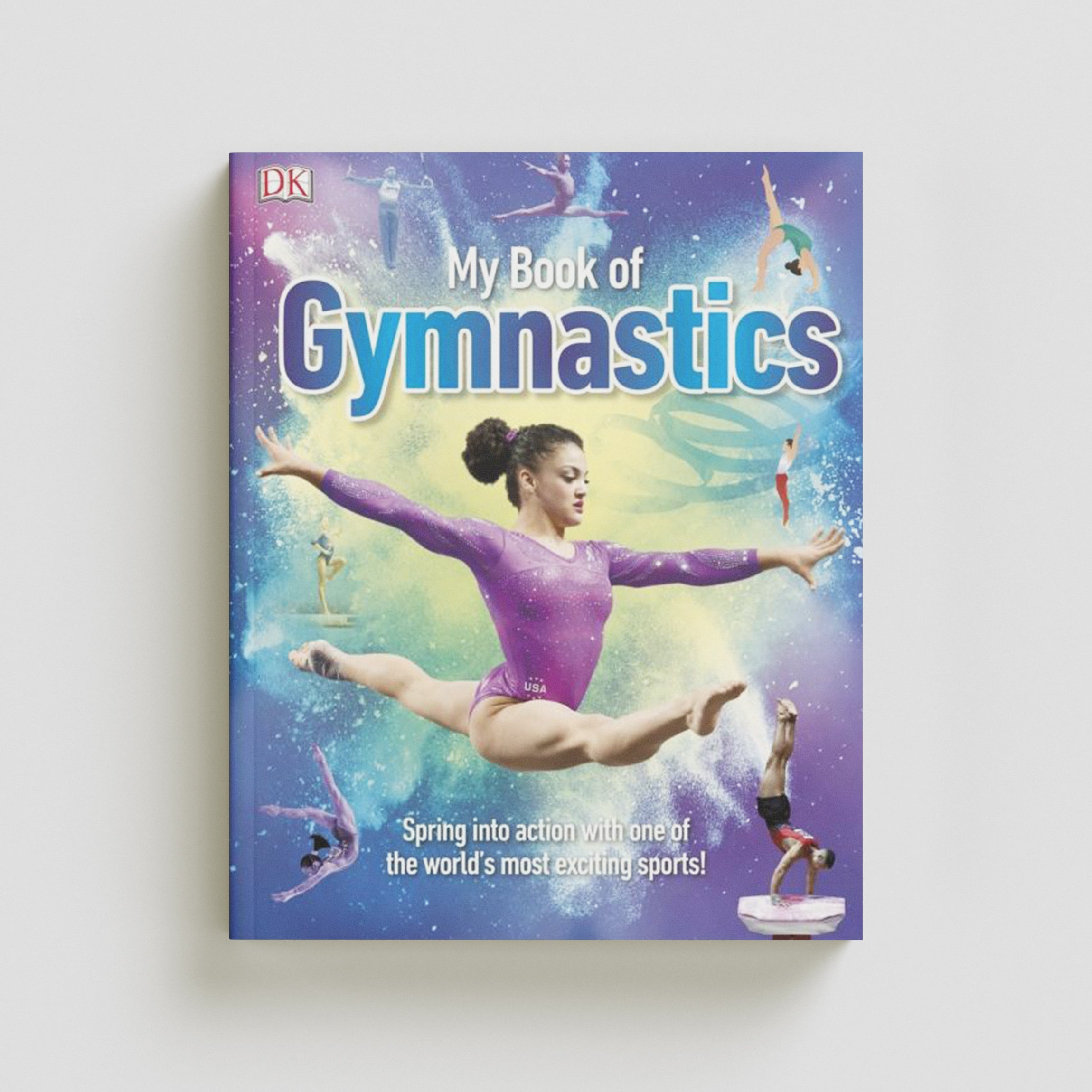 My Book of Gymnastics by Dorling Kindersley Ltd; 9780241412220