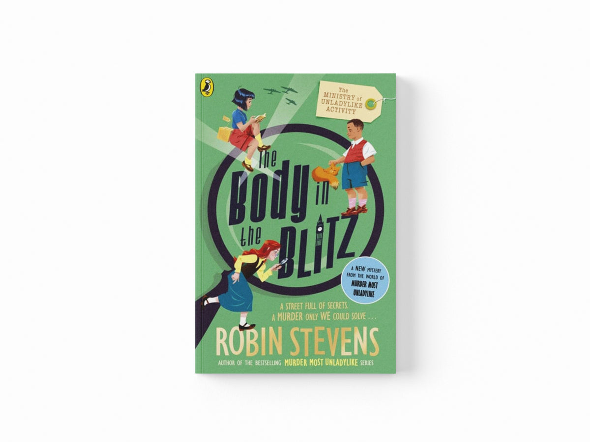 The Ministry of Unladylike Activity 2: The Body in the Blitz