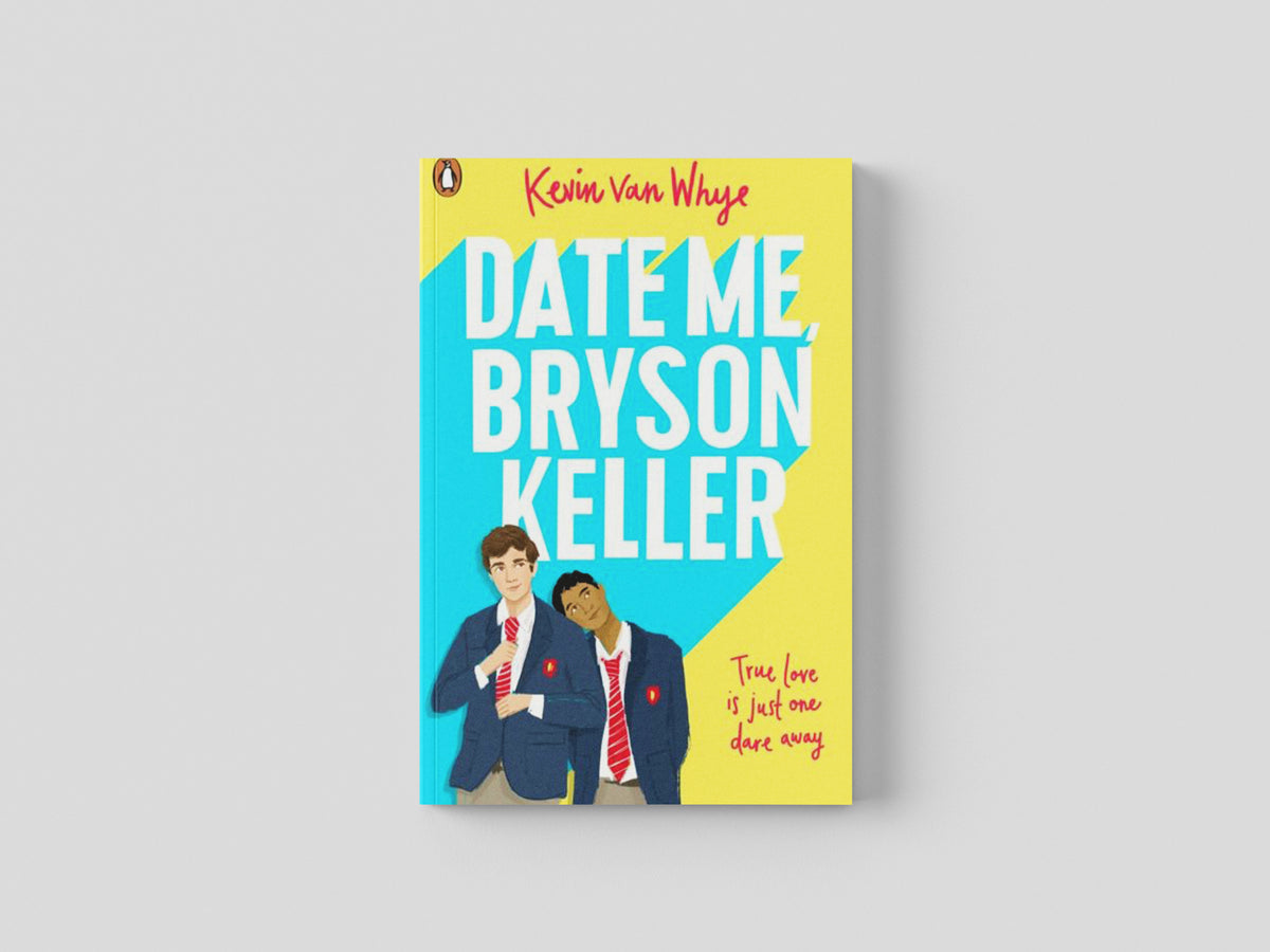 Date Me, Bryson Keller by Penguin Random House Children's UK; 9780241435267