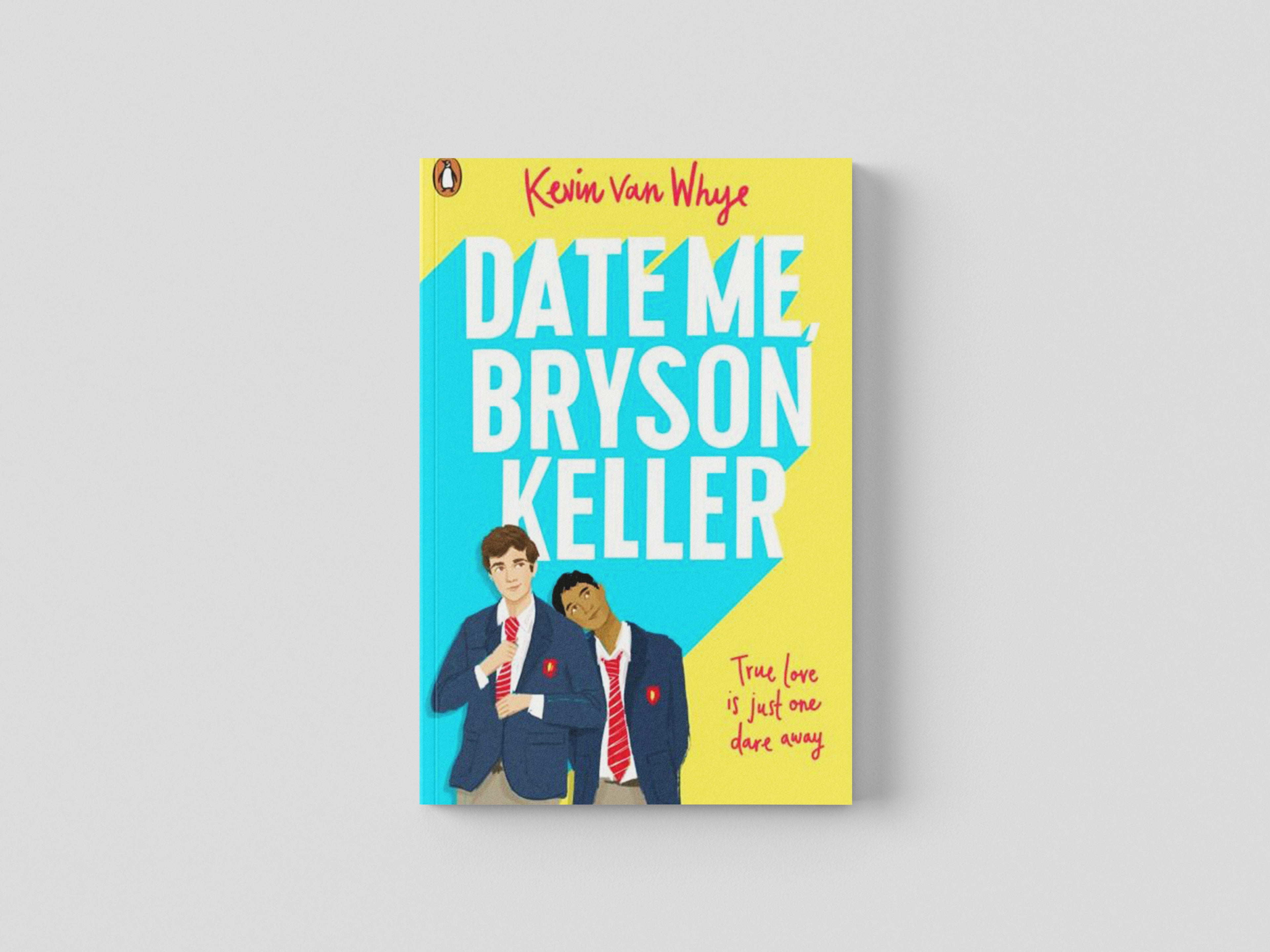 Date Me, Bryson Keller by Penguin Random House Children's UK; 9780241435267