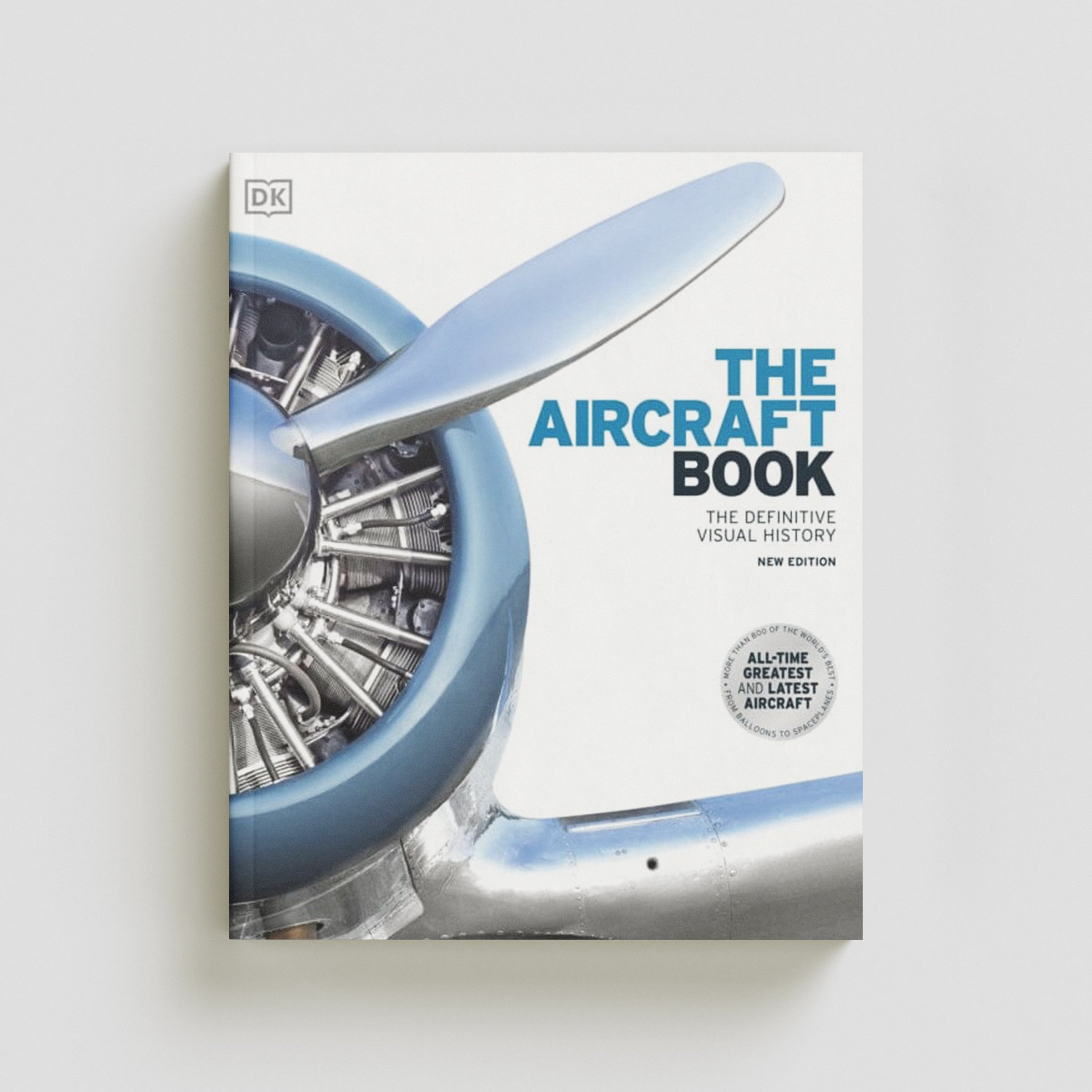 The Aircraft Book by Dorling Kindersley Ltd; 9780241446355