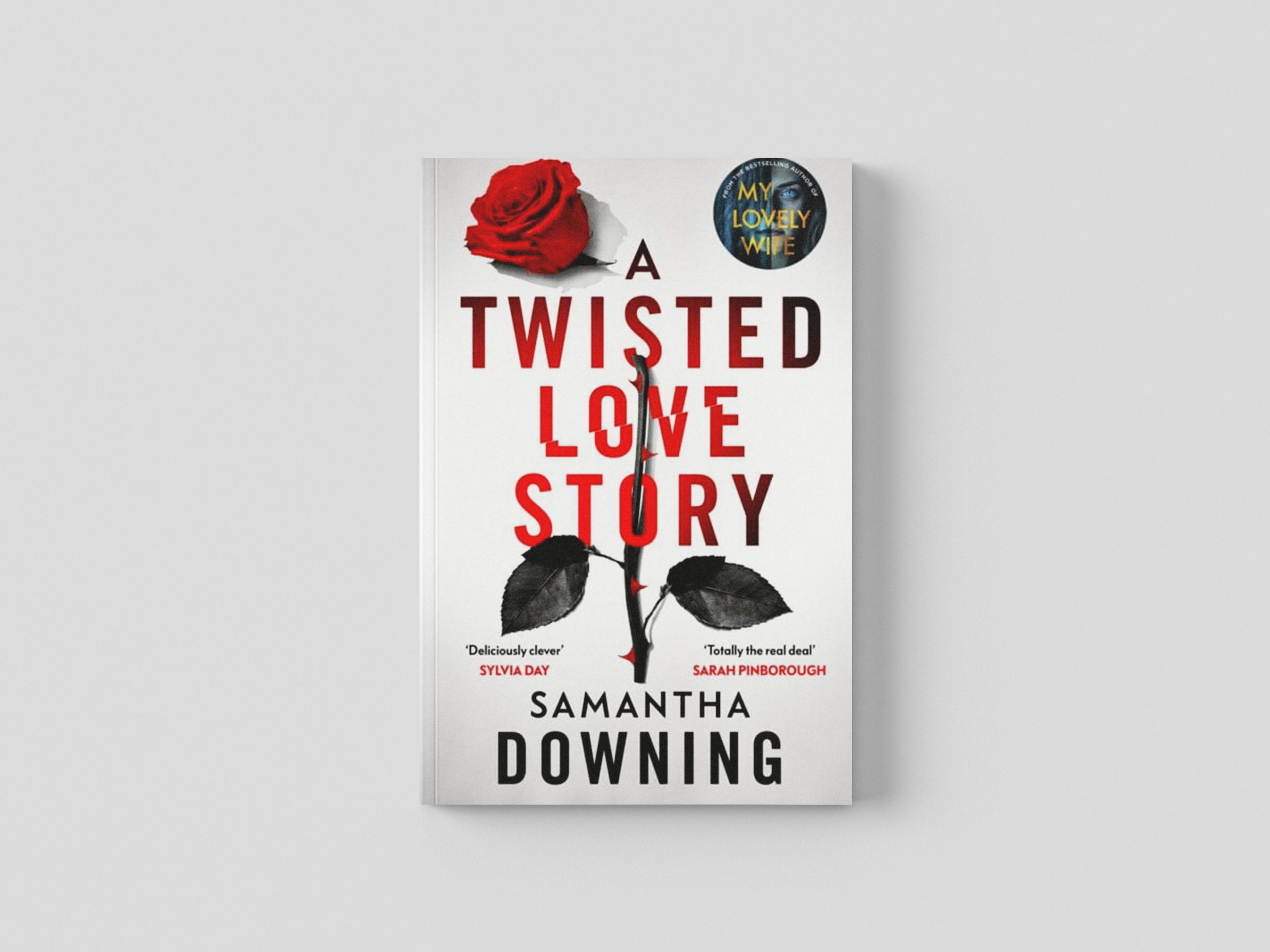 A Twisted Love Story by Samantha Downing; 9780241446904
