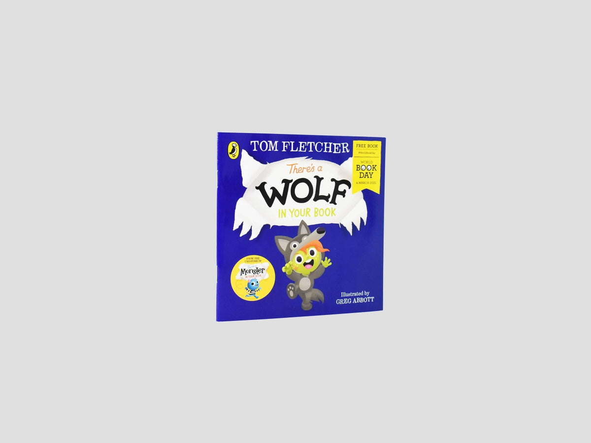 There's a Wolf in Your Book World Book Day 2021 - Age 0-5 by Tom Fletcher; 9780241492819
