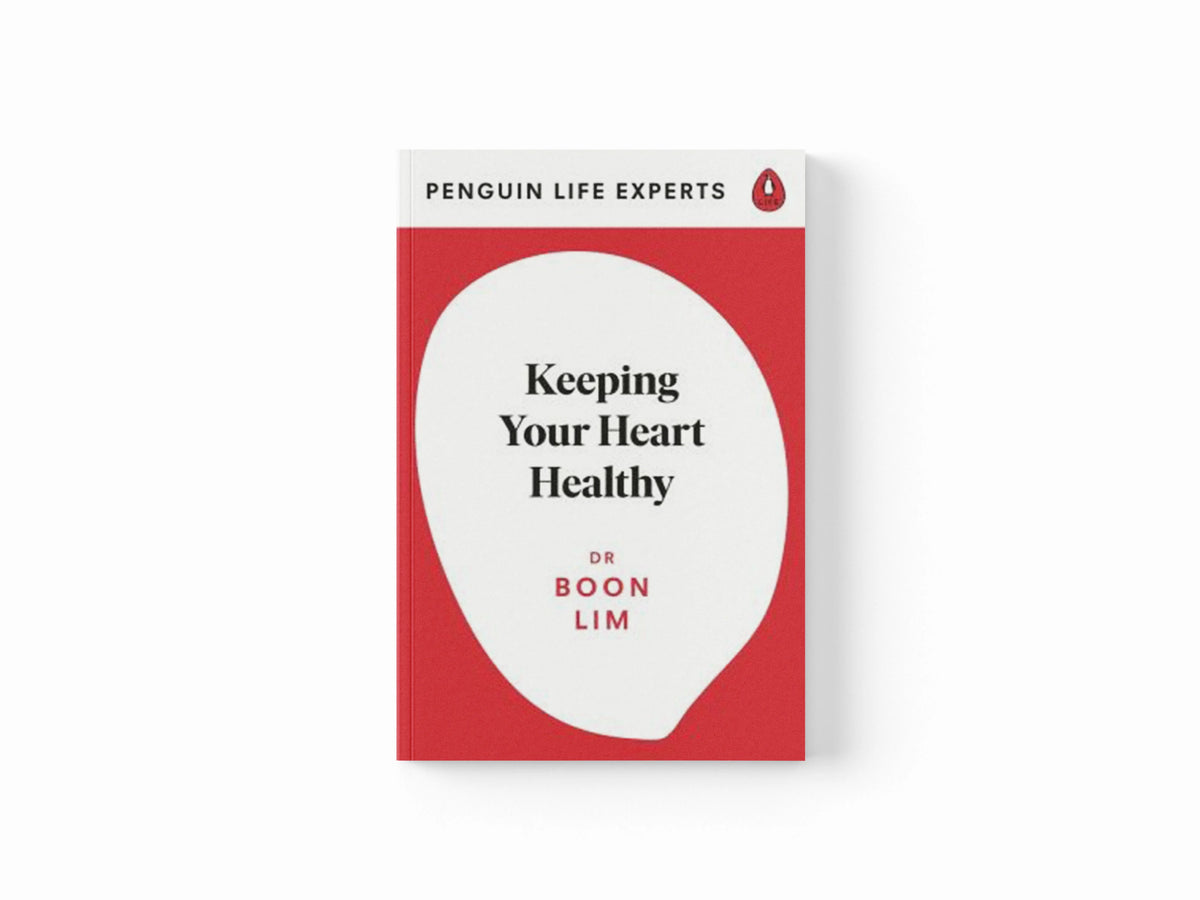 Keeping Your Heart Healthy by Boon Lim; 9780241504628