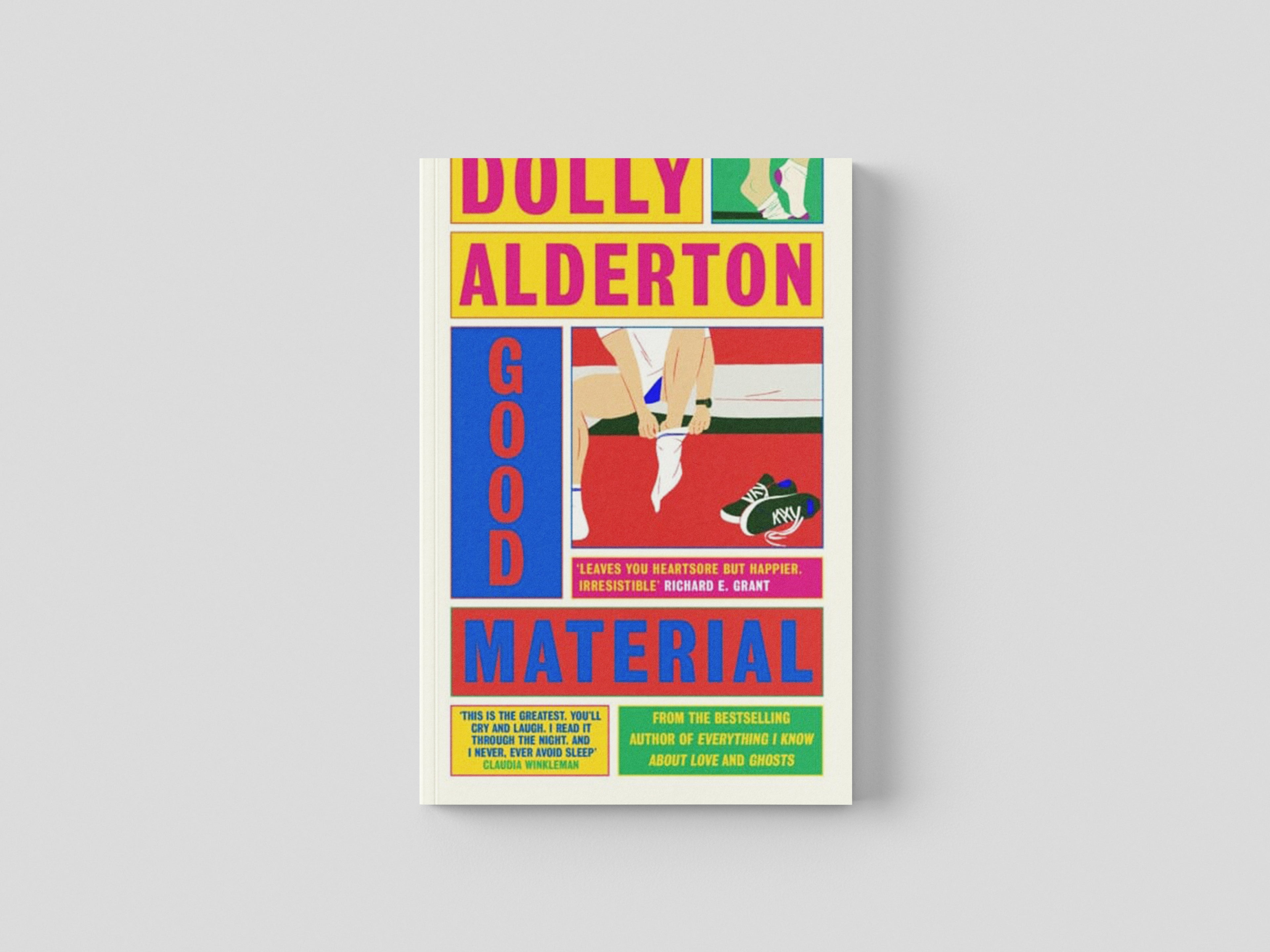 Good Material by Dolly Alderton; 9780241523667