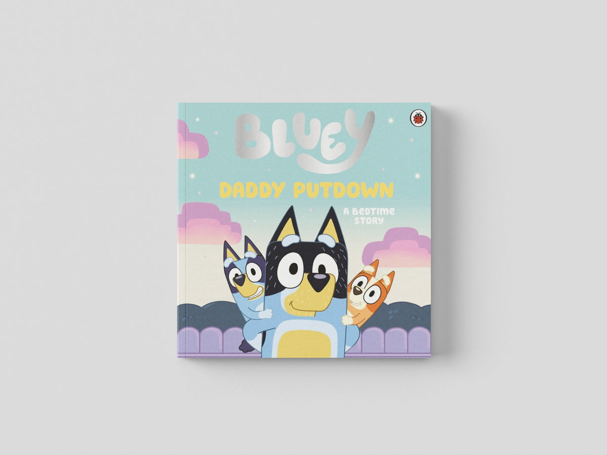 Bluey: Daddy Putdown by Bluey; 9780241550571