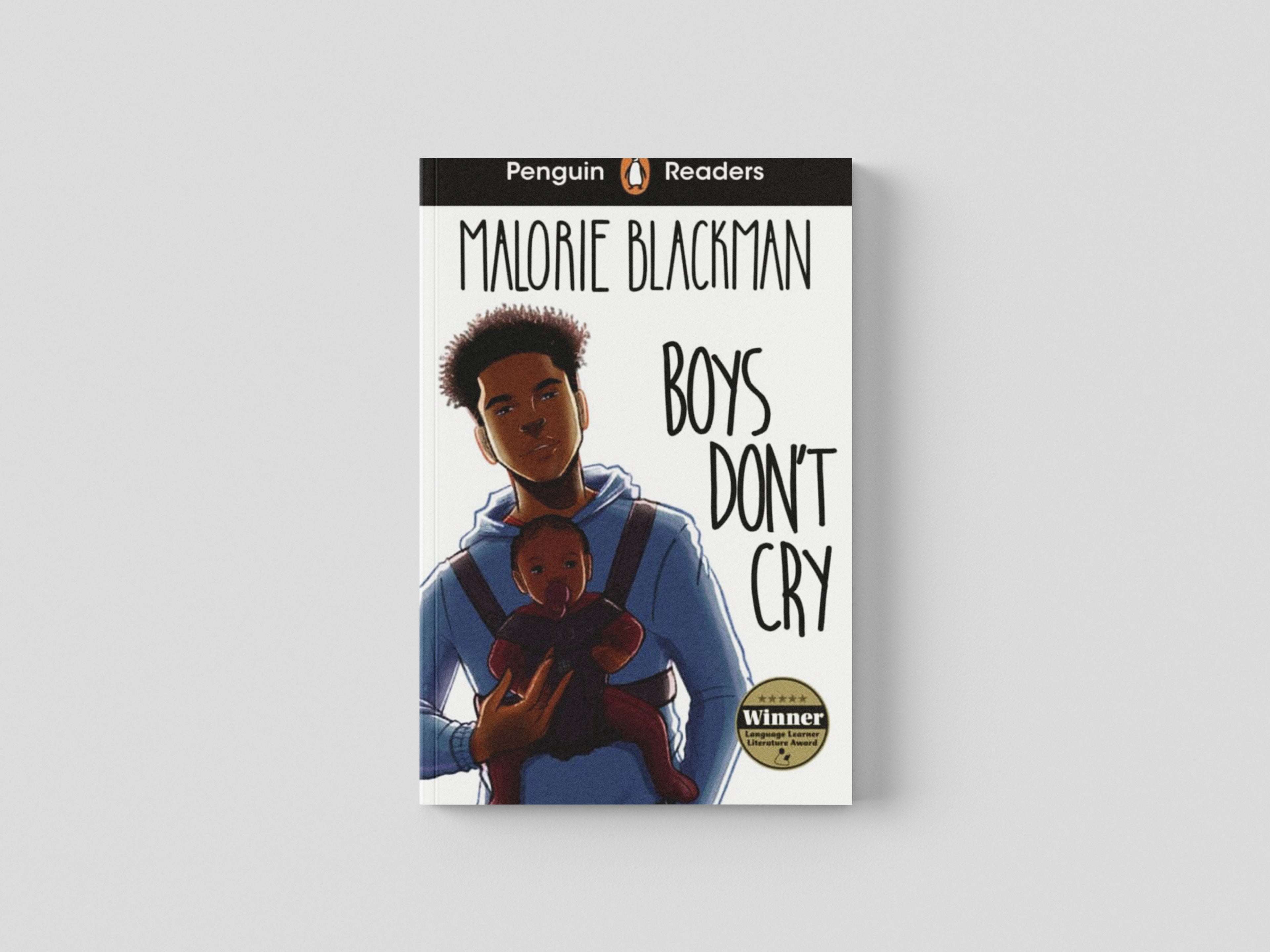 Penguin Readers Level 5: Boys Don't Cry (ELT Graded Reader) by Malorie Blackman; 9780241553381