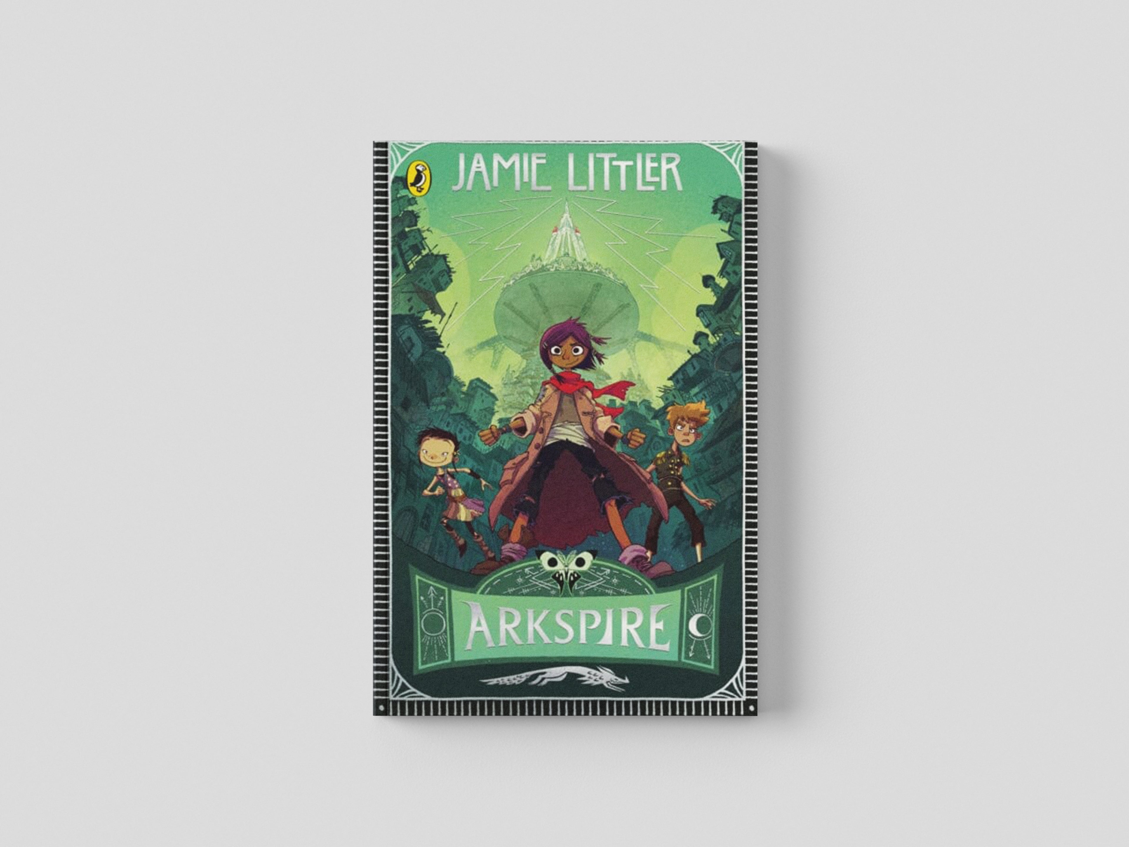 Arkspire by Jamie Littler; 9780241586143