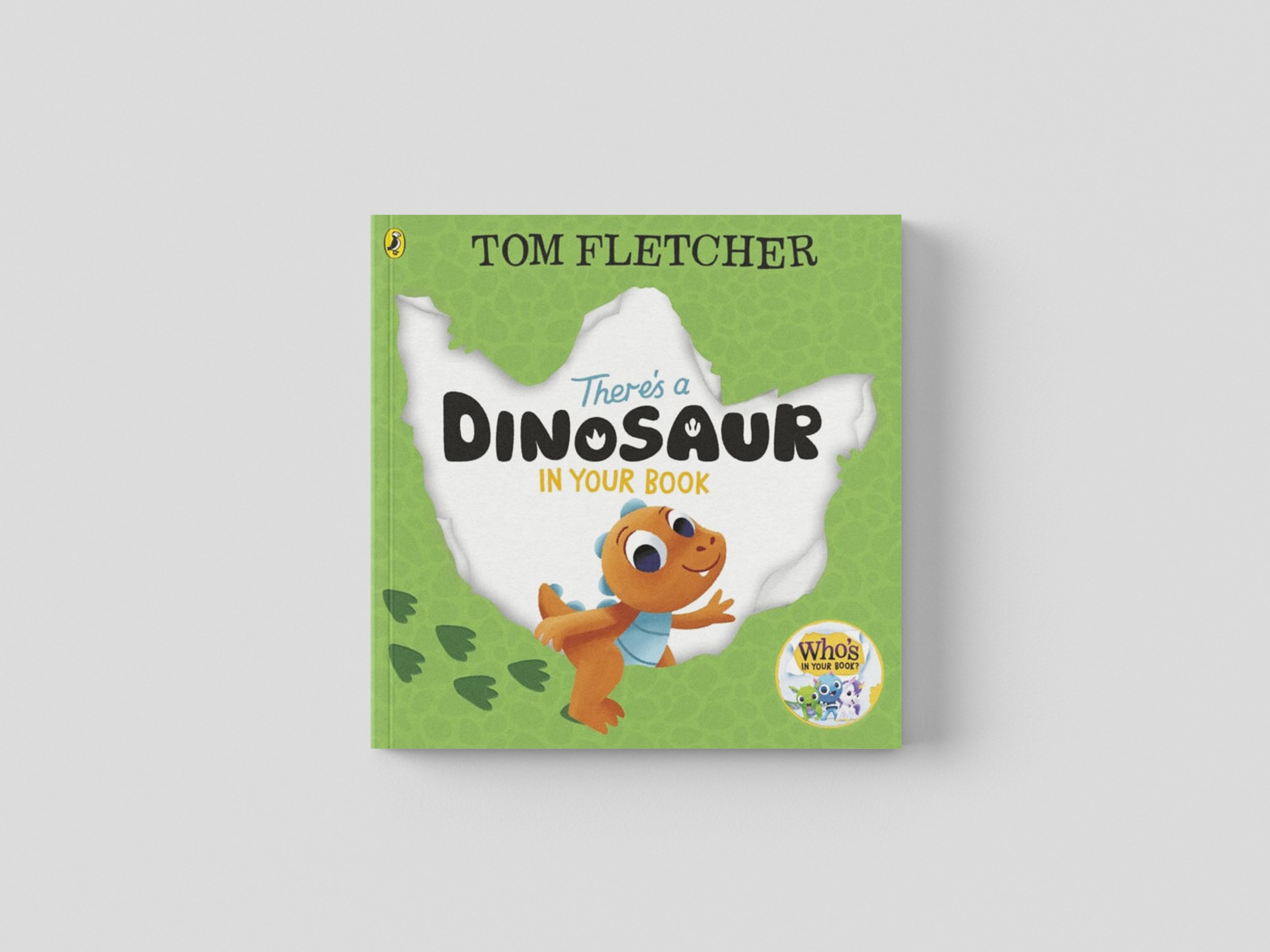 There's a Dinosaur in Your Book by Tom Fletcher; 9780241591314