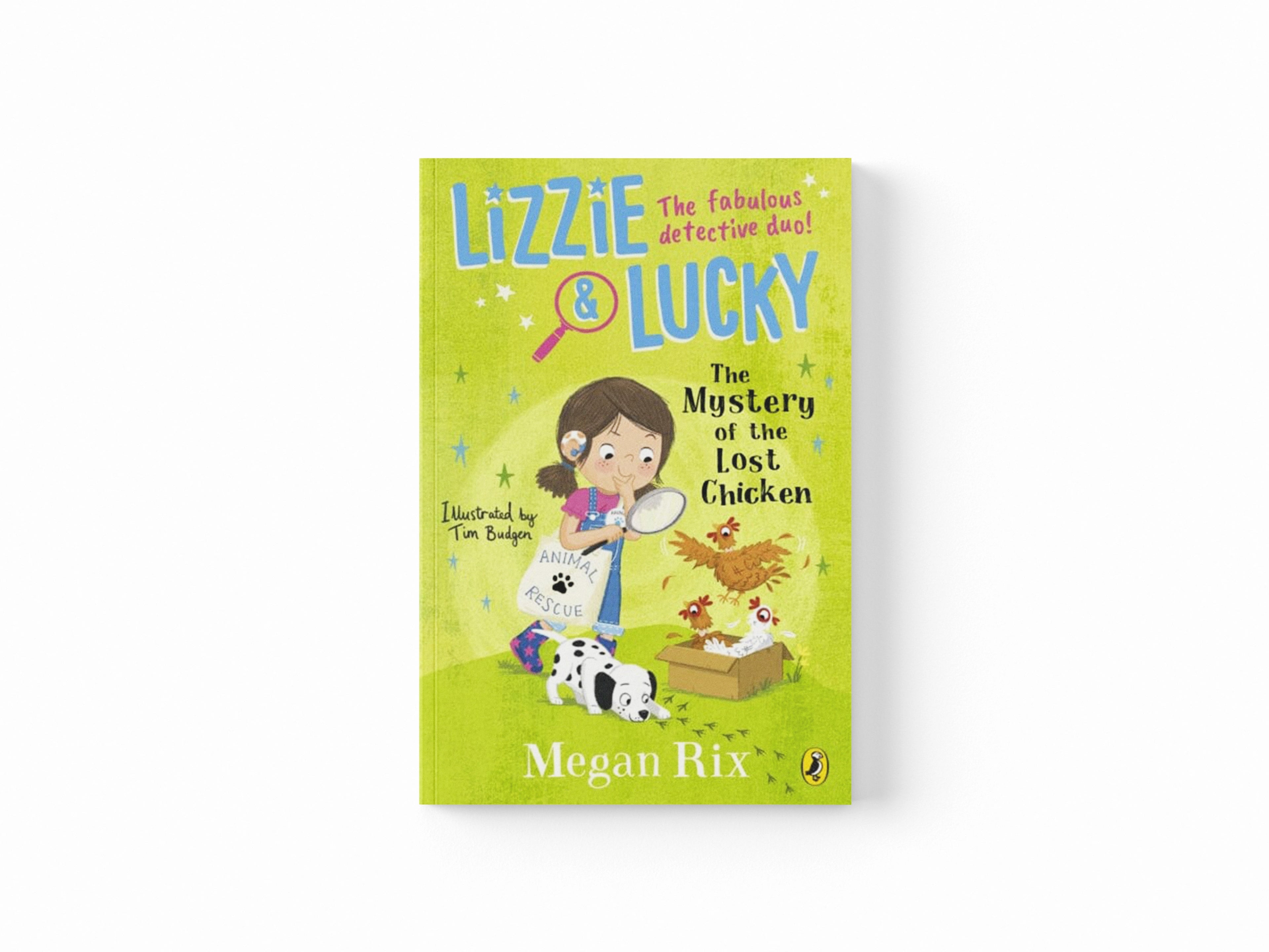 Lizzie and Lucky: The Mystery of the Lost Chicken