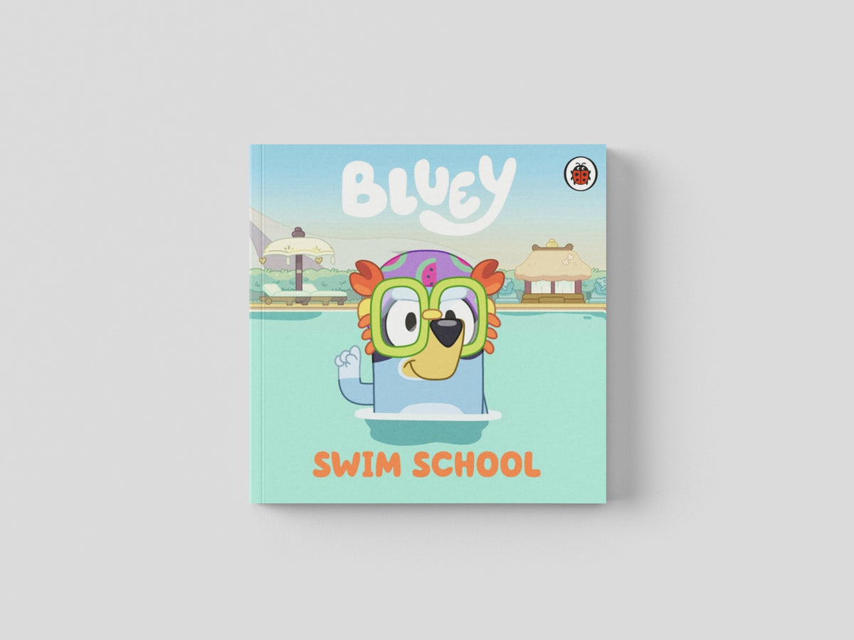 Bluey: Swim School by Bluey; 9780241605165