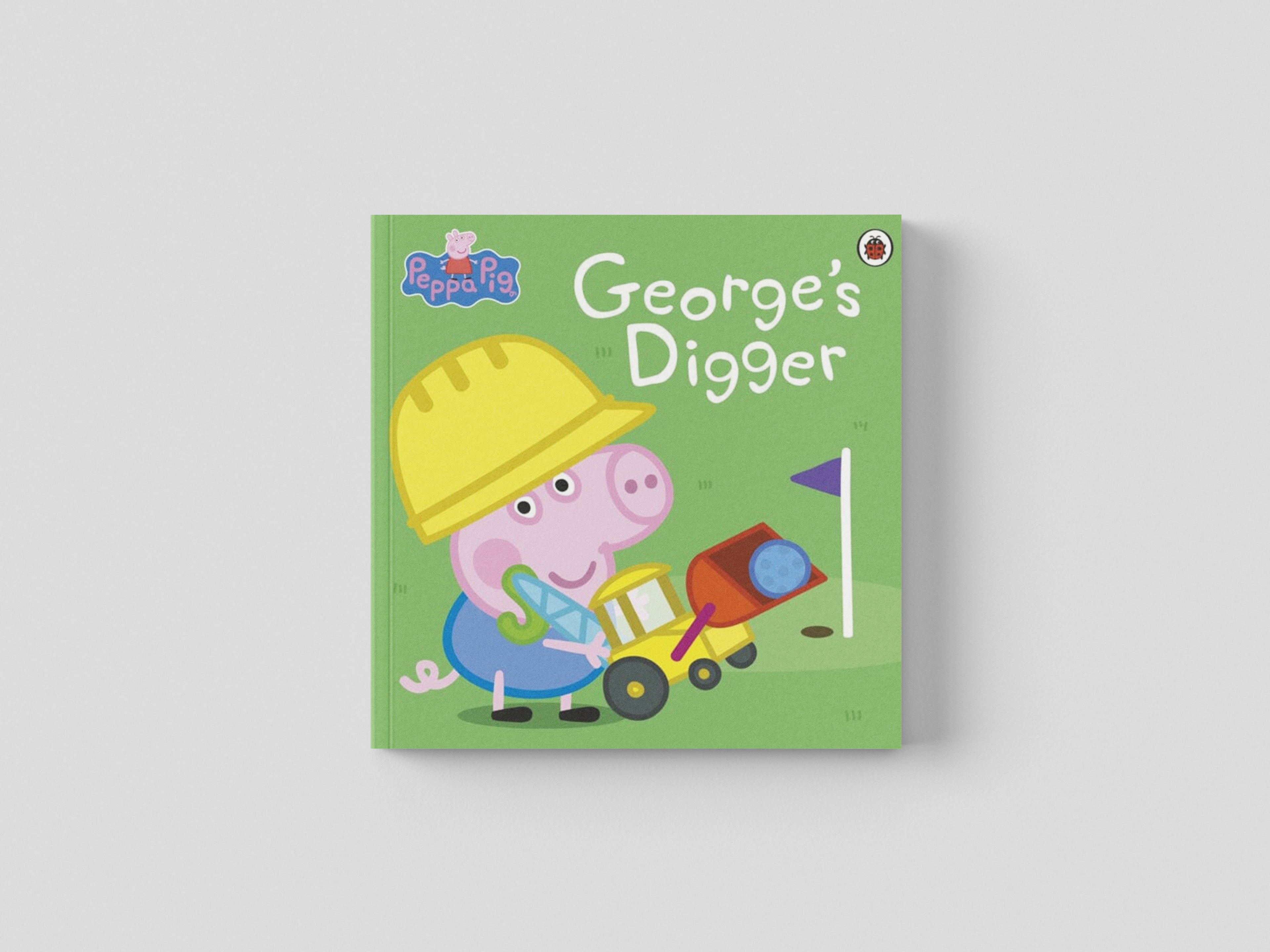 Peppa Pig: George’s Digger by Peppa Pig; 9780241607169