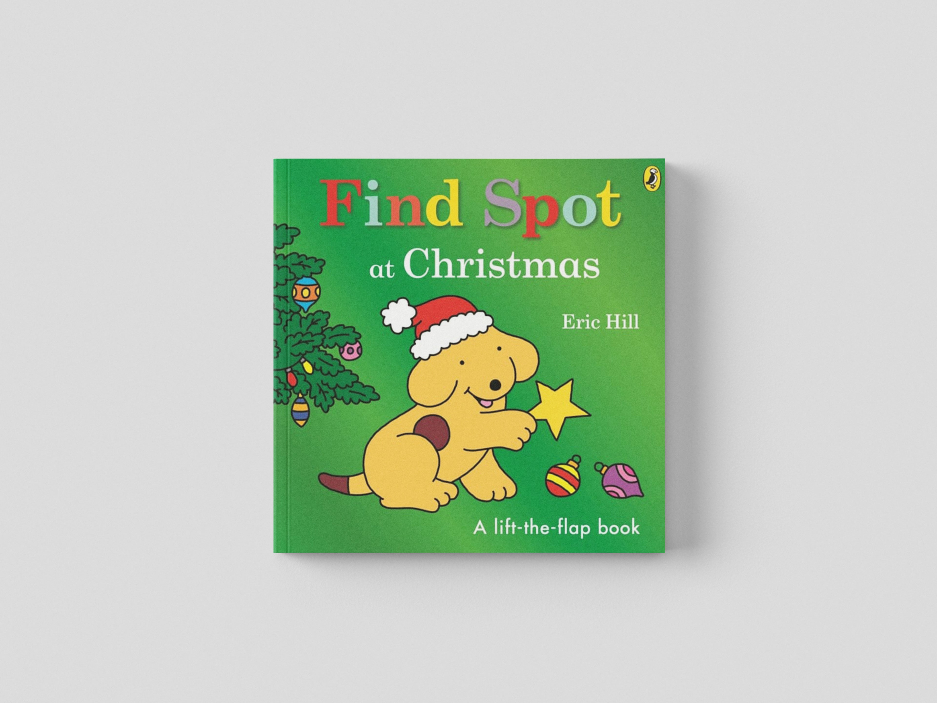 Find Spot at Christmas by Eric Hill; 9780241610329