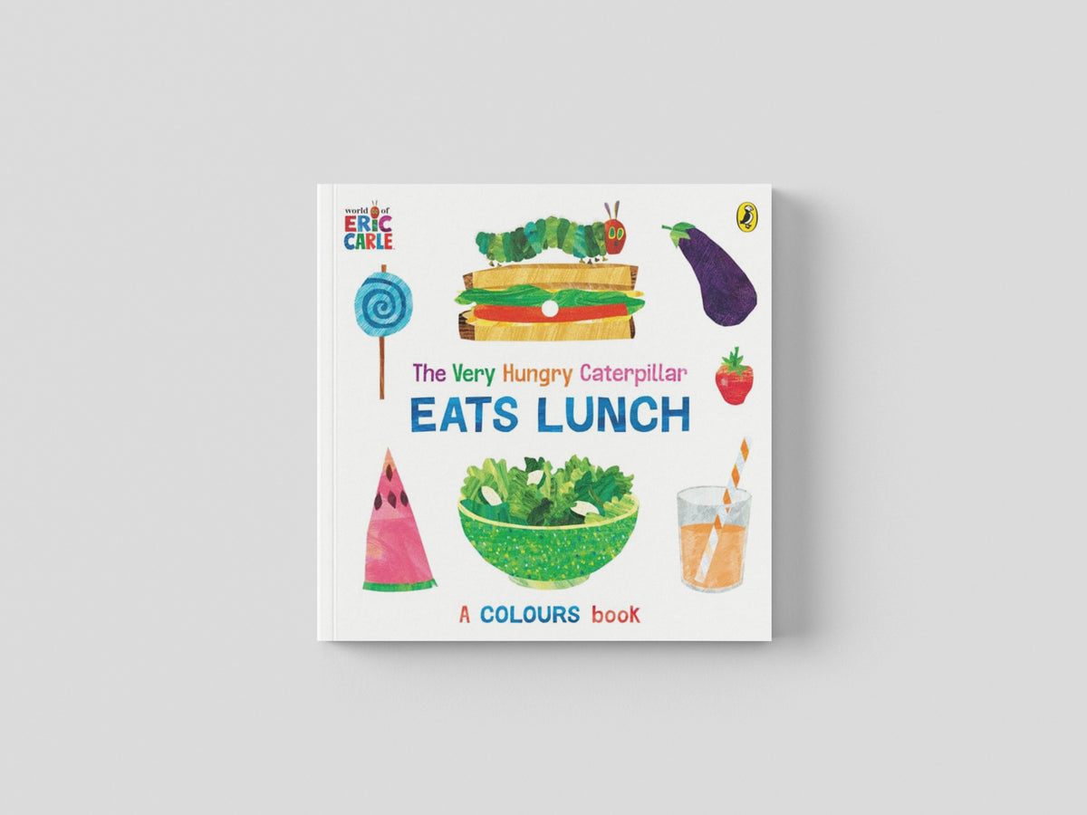 The Very Hungry Caterpillar Eats Lunch by Eric Carle; 9780241618523