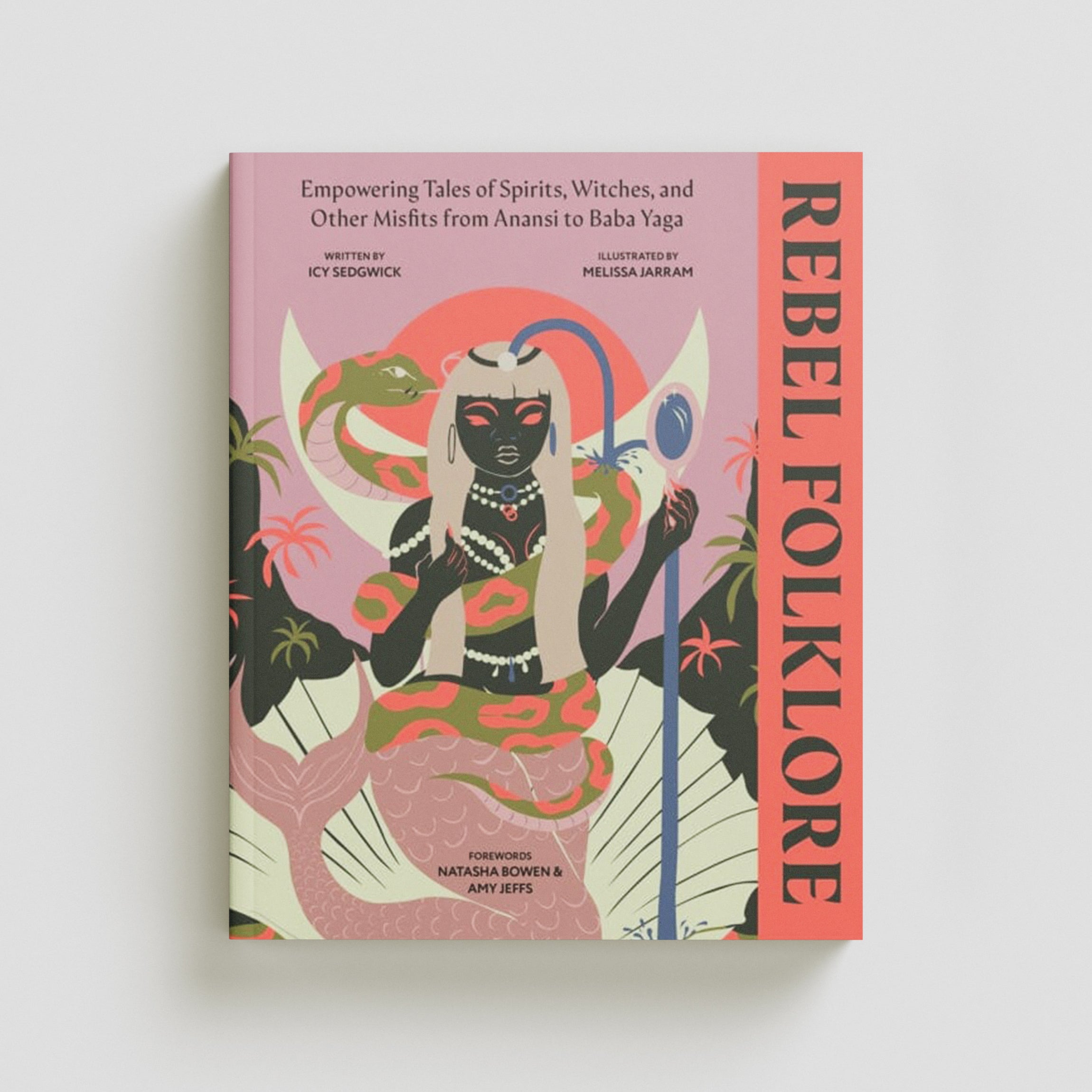 Rebel Folklore by Icy Sedgwick; 9780241623008