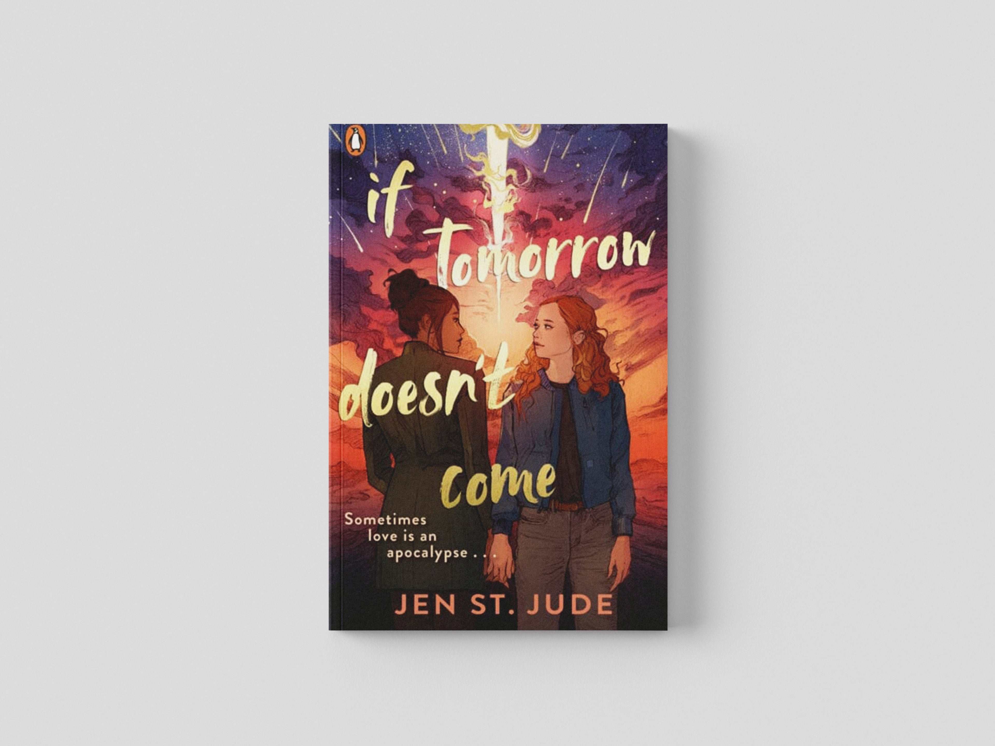 If Tomorrow Doesn't Come by Jen St. Jude; 9780241627761
