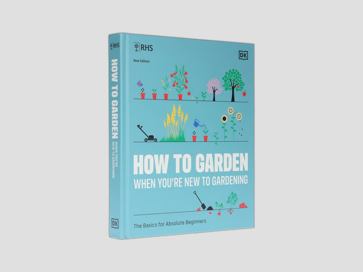 RHS How to Garden When You're New to Gardening by DK; 9780241636237