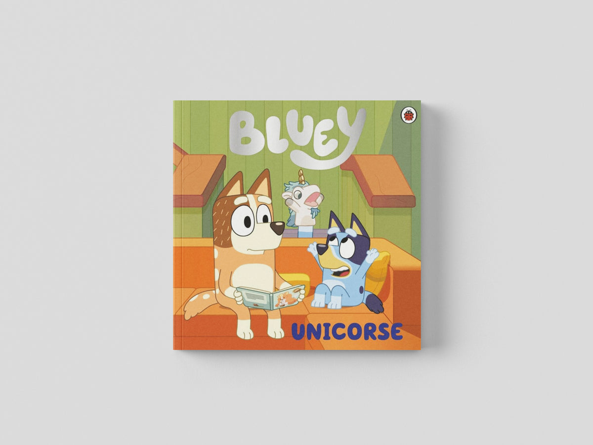 Bluey: Unicorse by Bluey; 9780241649435