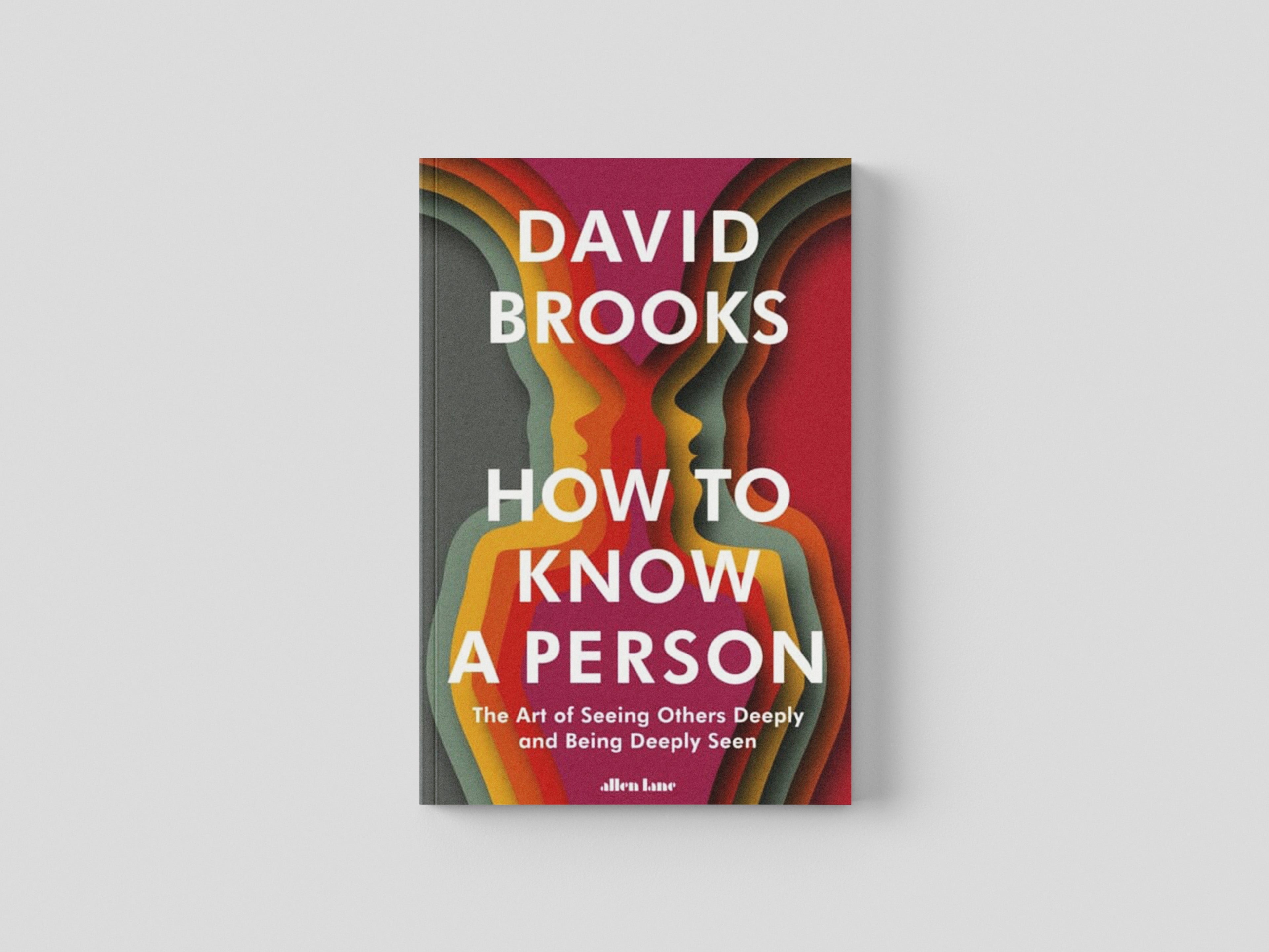 How To Know a Person by David Brooks; 9780241670293