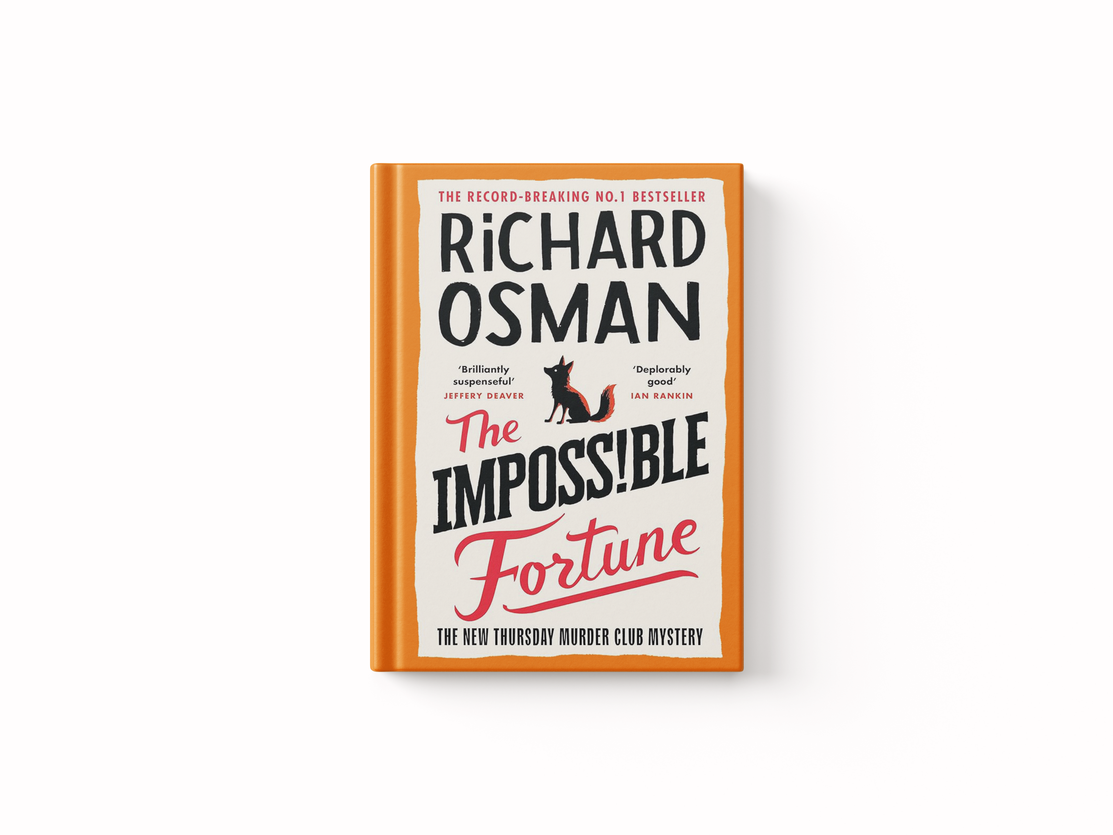 The Impossible Fortune