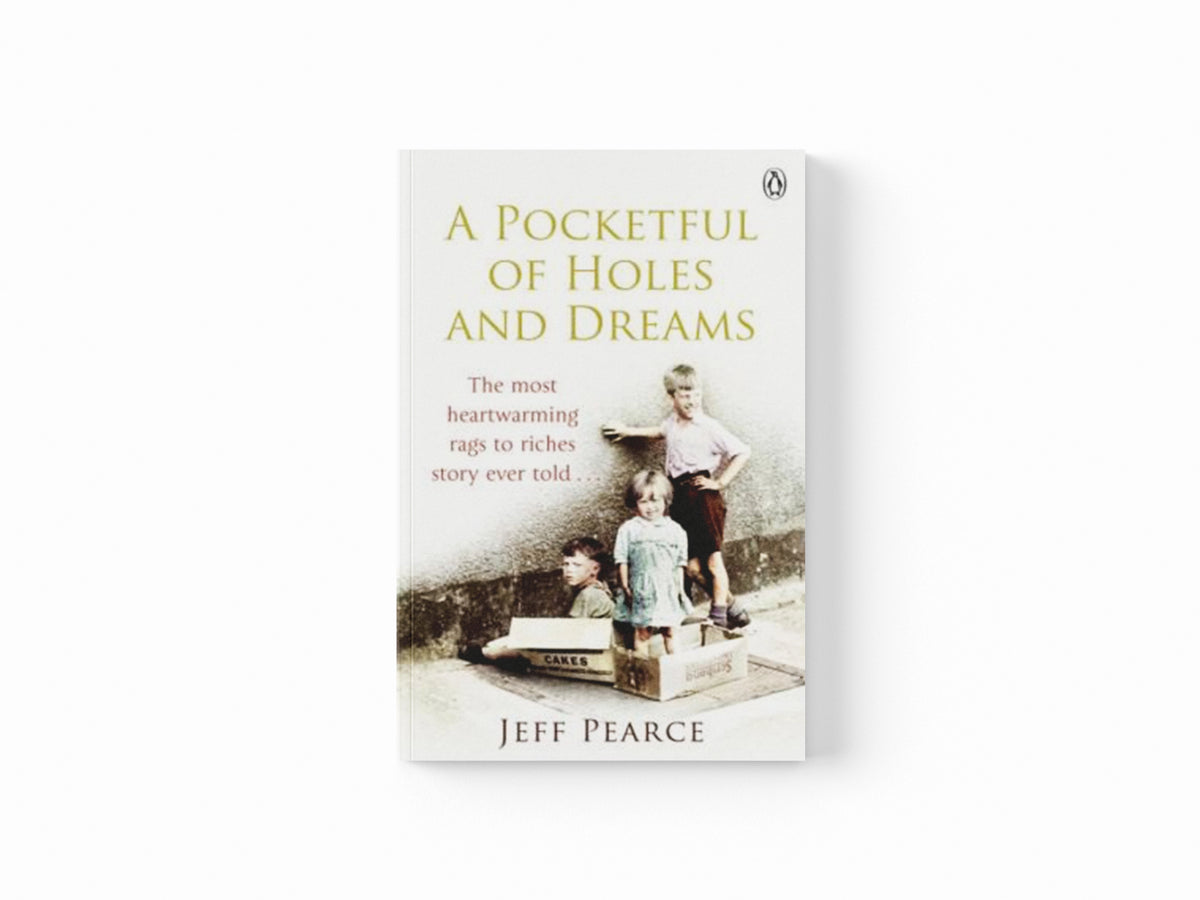 A Pocketful of Holes and Dreams by Jeff Pearce; 9780241951071