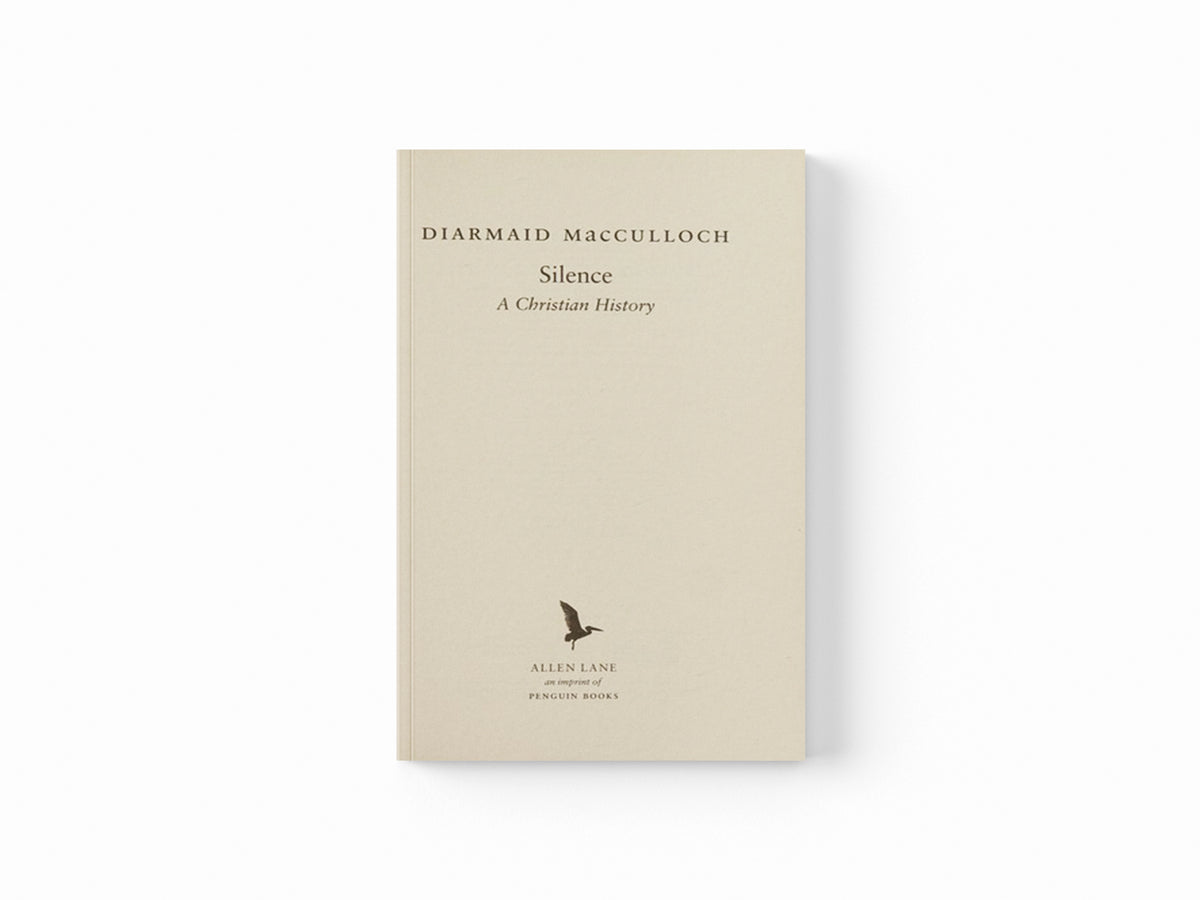 Silence by Diarmaid MacCulloch; 9780241952320
