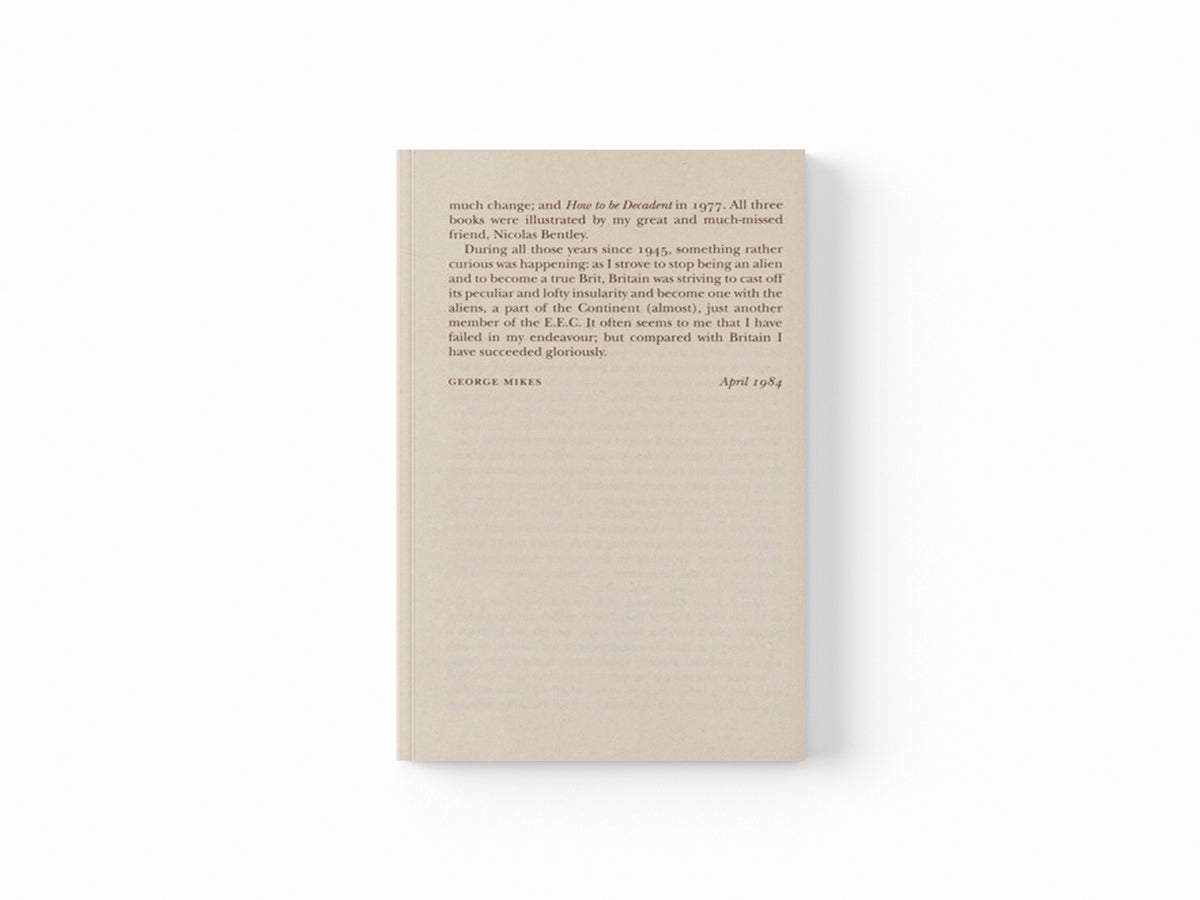 How to be a Brit by George Mikes; 9780241975008