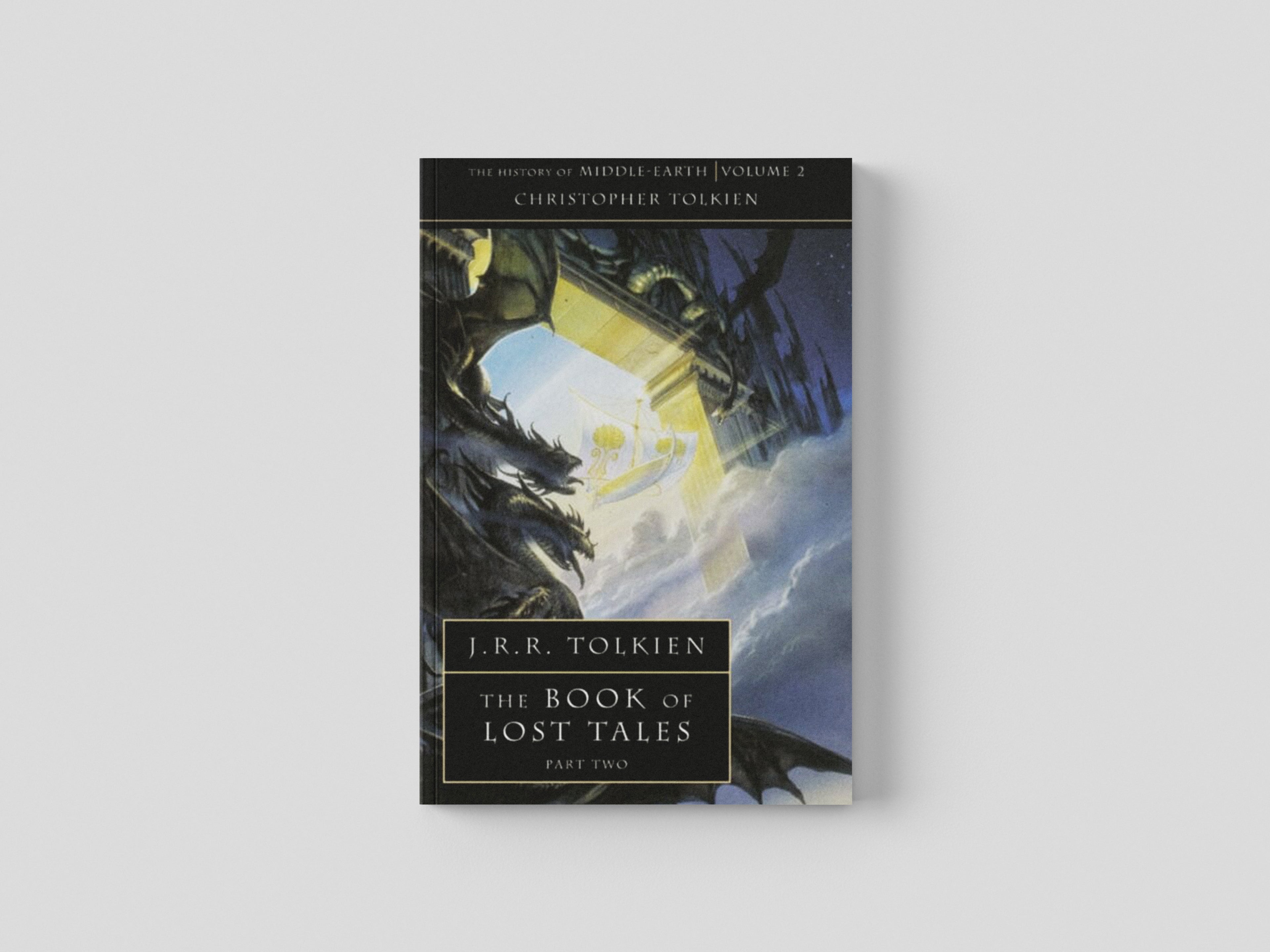 The Book of Lost Tales 2 by Christopher Tolkien; 9780261102149
