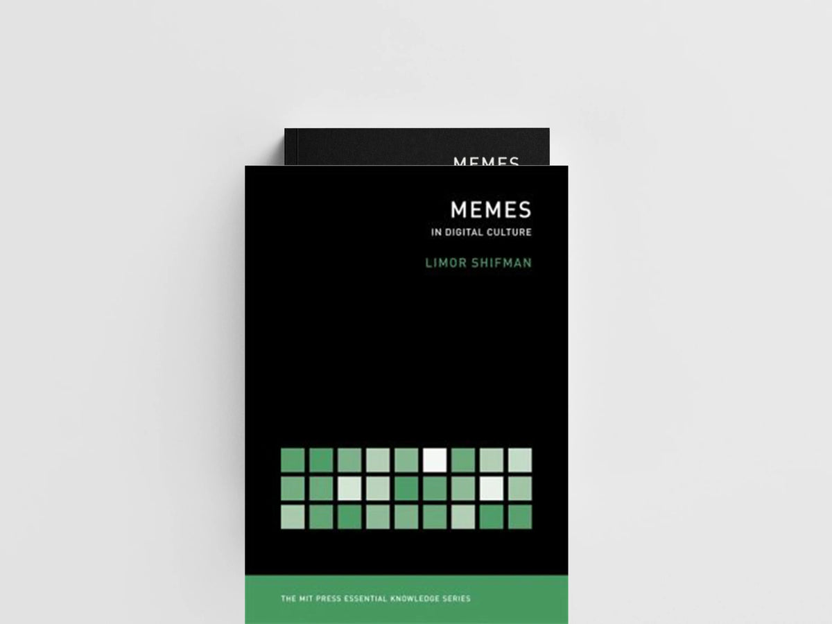 Memes in Digital Culture by Limor  Shifman; 9780262525435