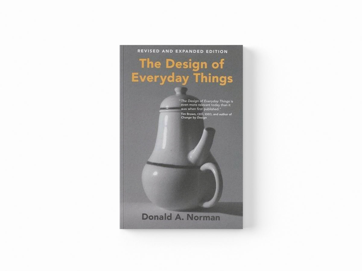 The Design of Everyday Things by Donald A. Norman; 9780262525671