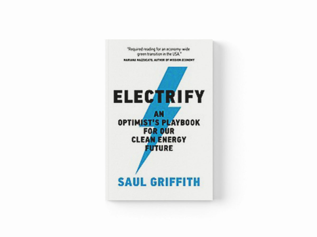 Electrify by Saul Griffith; 9780262545044
