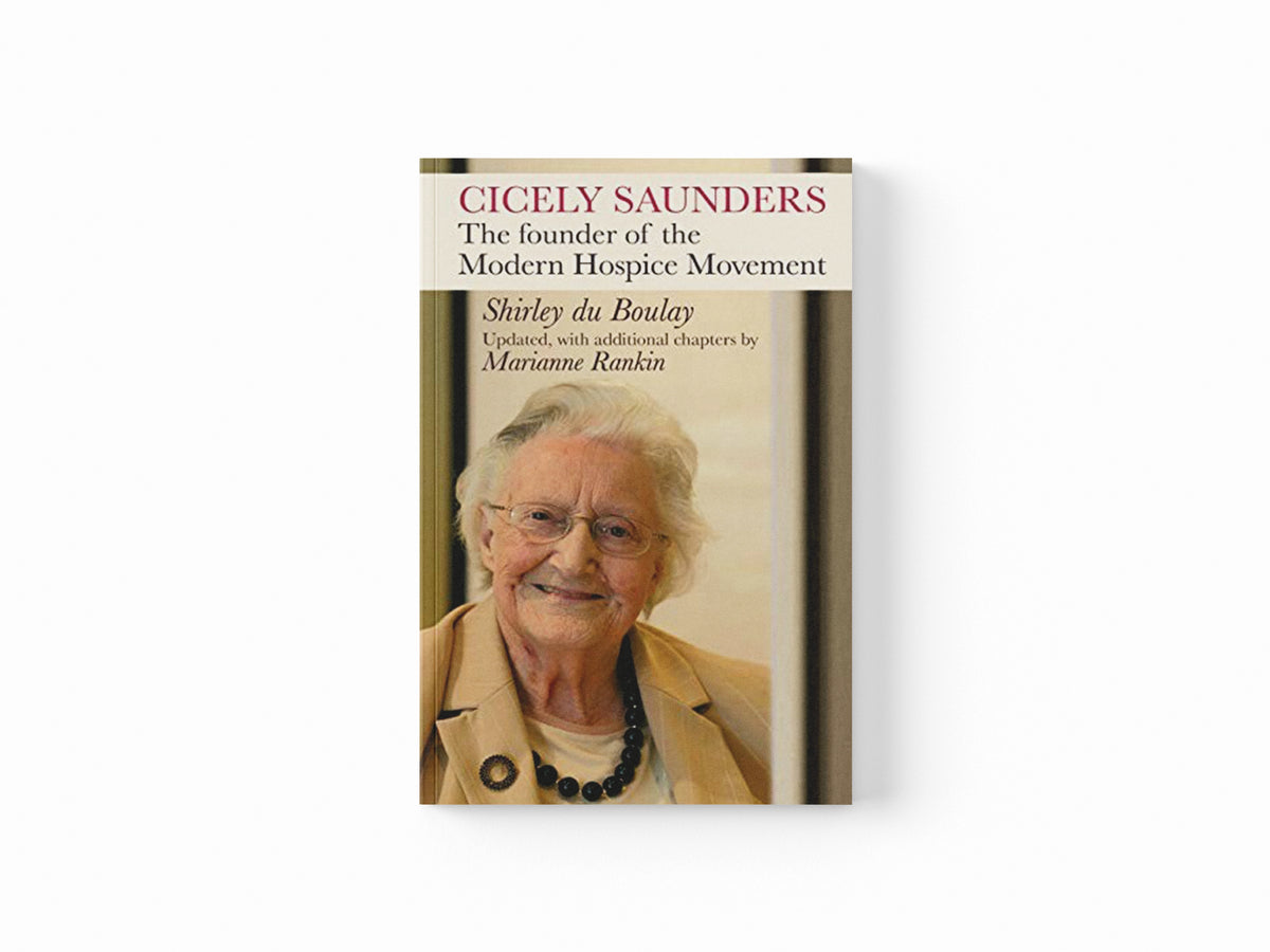 Cicely Saunders by Shirley Du Boulay; 9780281058891