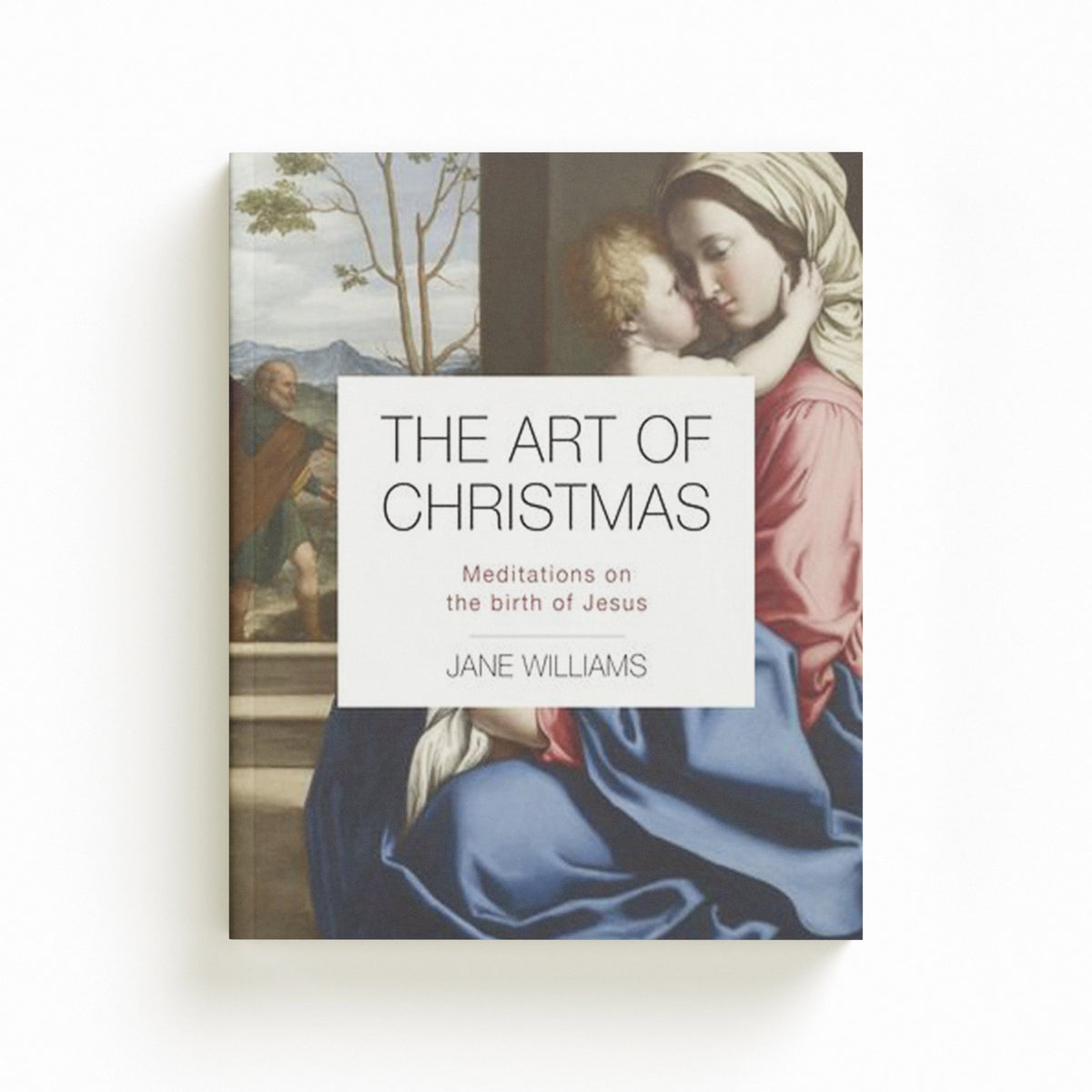 The Art of Christmas by Dr Jane Williams; 9780281086474