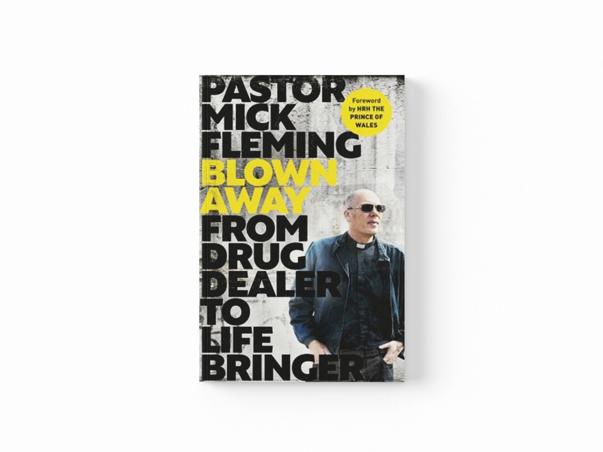 Blown Away by Pastor Mick Fleming; 9780281086658