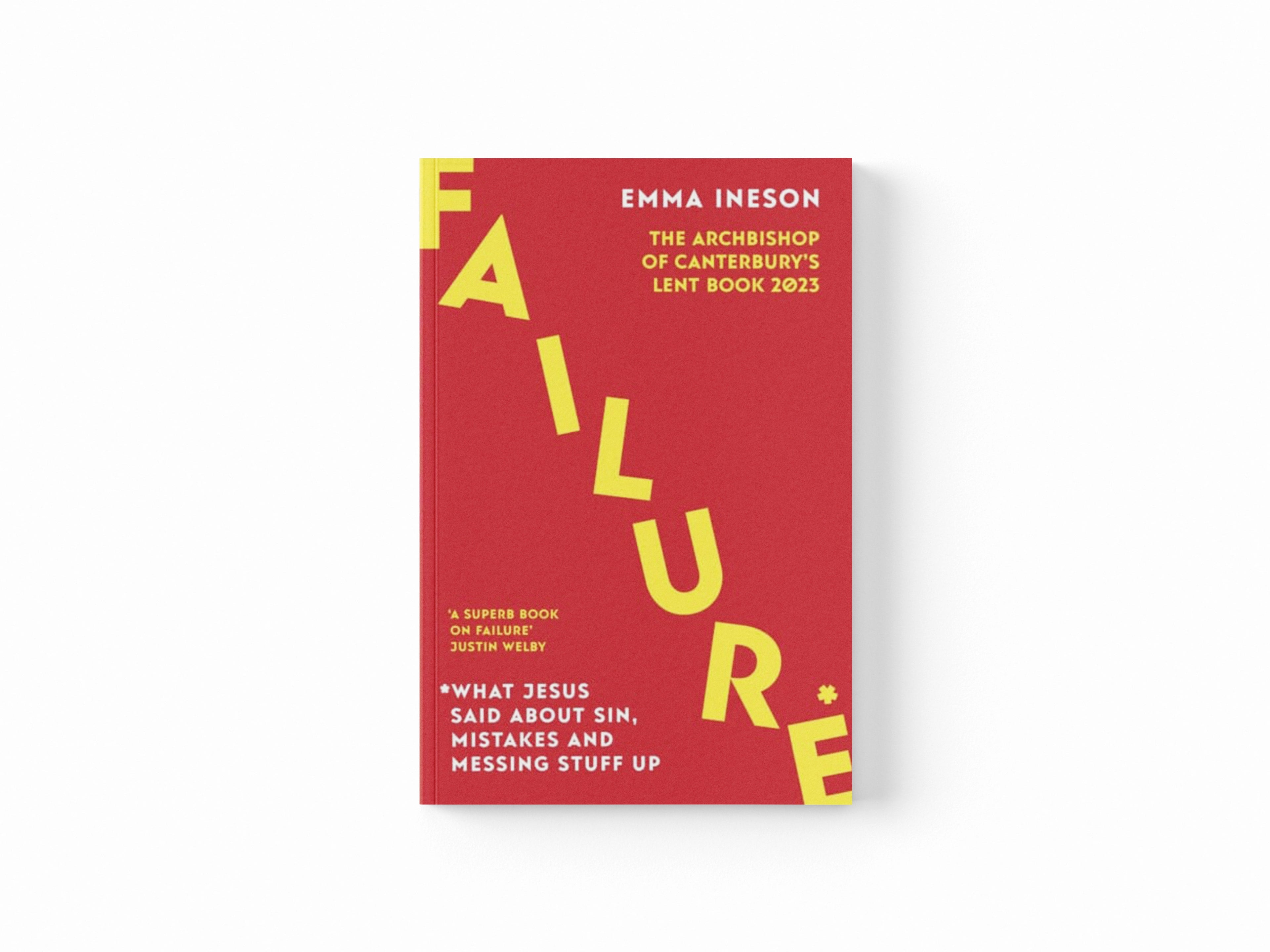 Failure: What Jesus Said About Sin, Mistakes and Messing Stuff Up