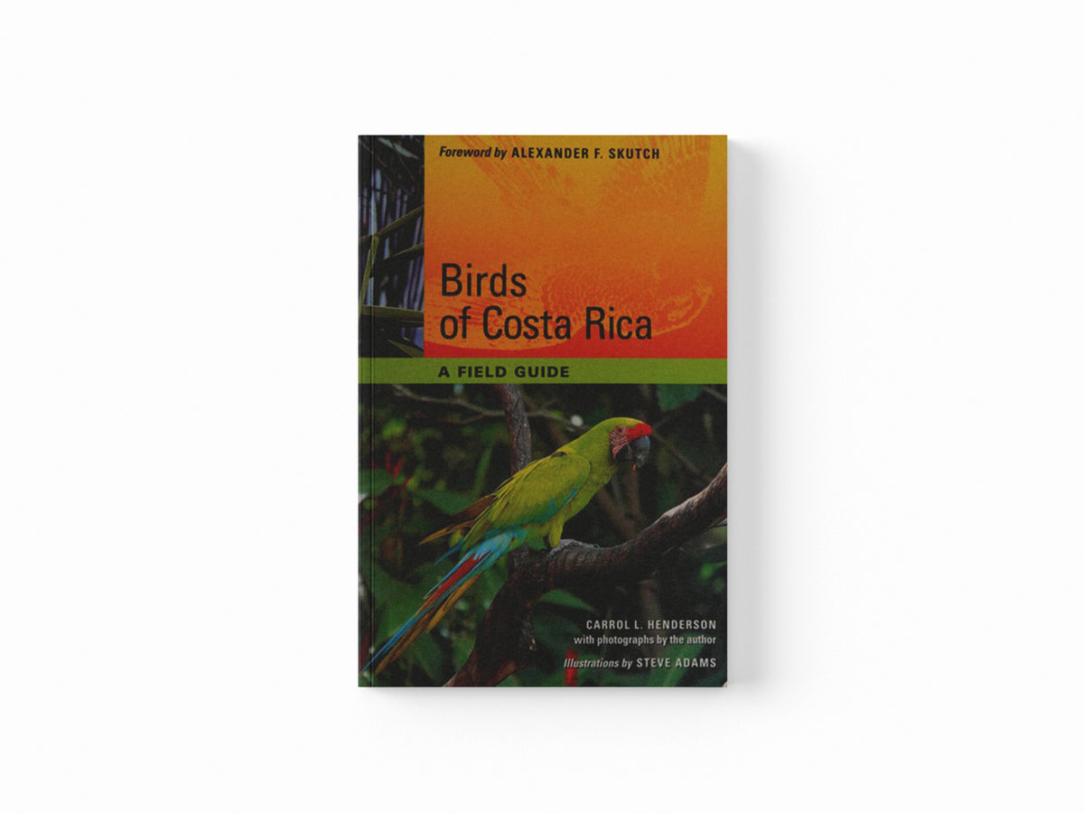 Birds of Costa Rica by Carrol L. Henderson; 9780292719651