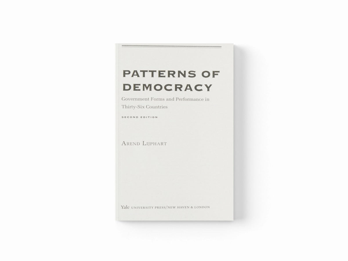 Patterns of Democracy by Arend Lijphart; 9780300172027