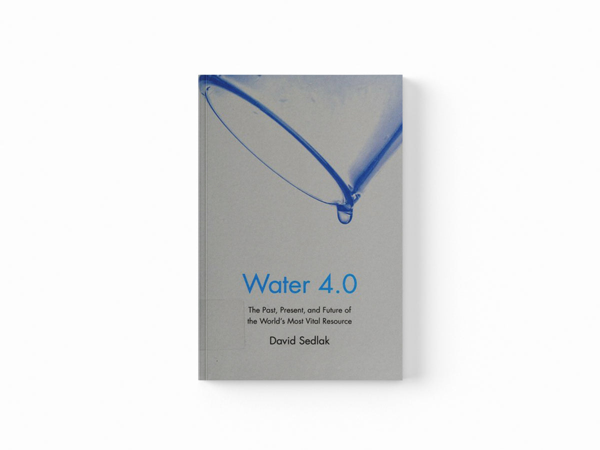 Water 4.0 by David Sedlak; 9780300212679