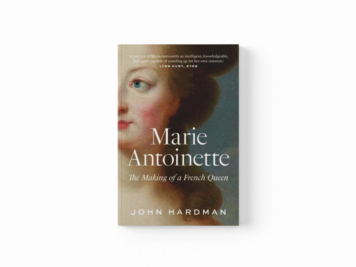 Marie-Antoinette by John Hardman; 9780300260946