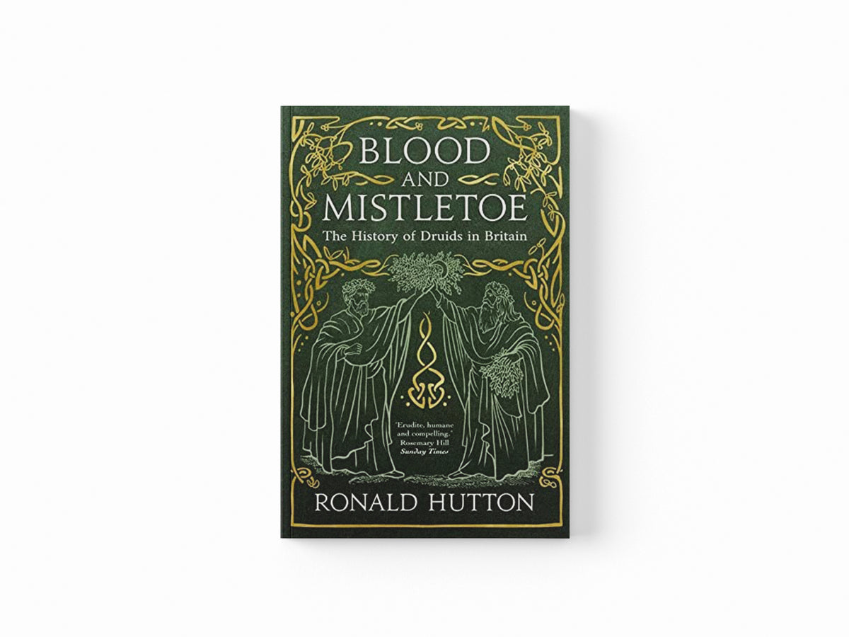 Blood and Mistletoe by Ronald Hutton; 9780300267754