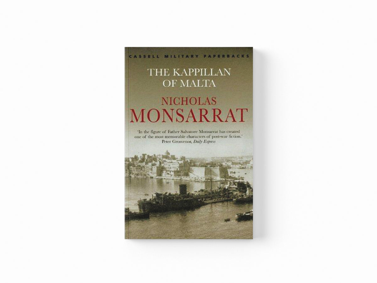 The Kappillan of Malta by Nicholas Monsarrat; 9780304358441