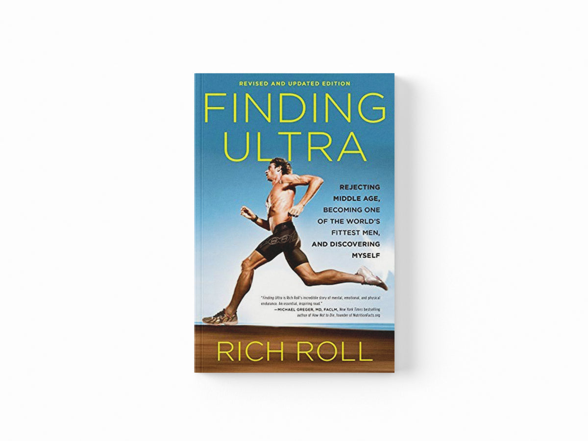 Finding Ultra, Revised and Updated Edition by Rich Roll; 9780307952202