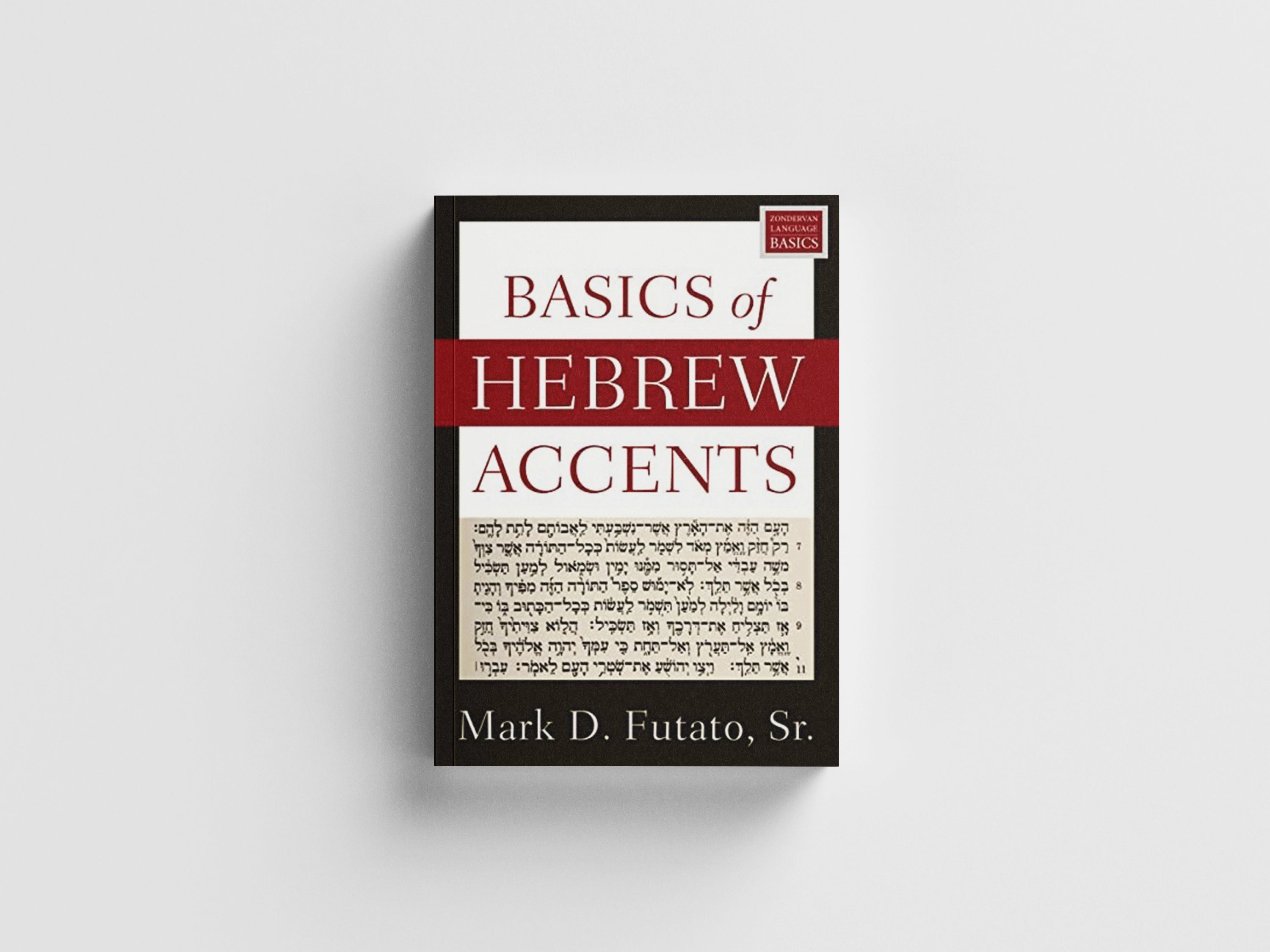 Basics of Hebrew Accents by Mark D. Futato; 9780310098423