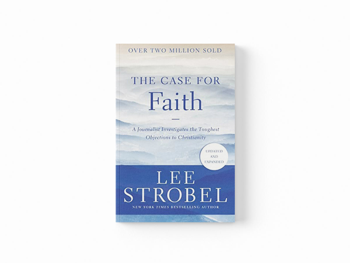 The Case for Faith by Lee Strobel; 9780310364276