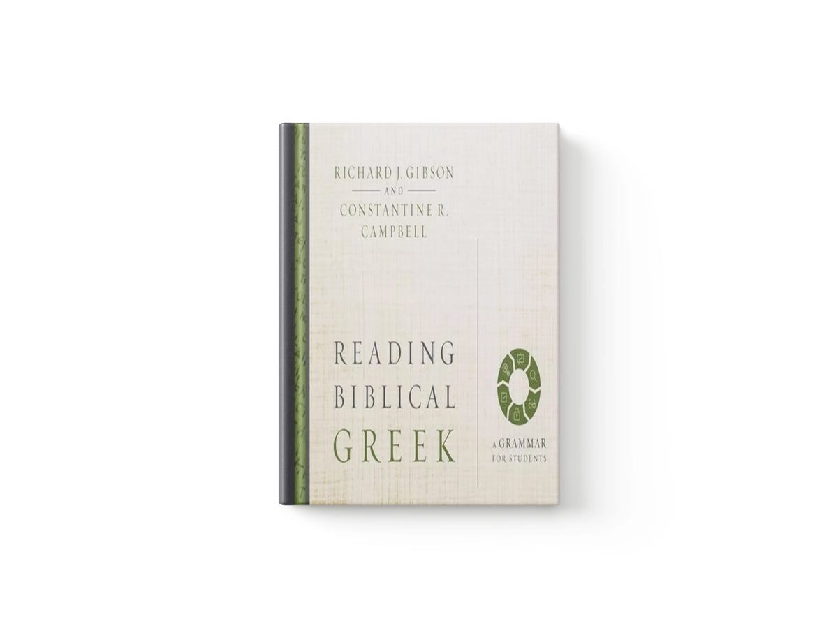 Reading Biblical Greek by Campbell, Constantine R.; Gibson, Richard J.; 9780310527992