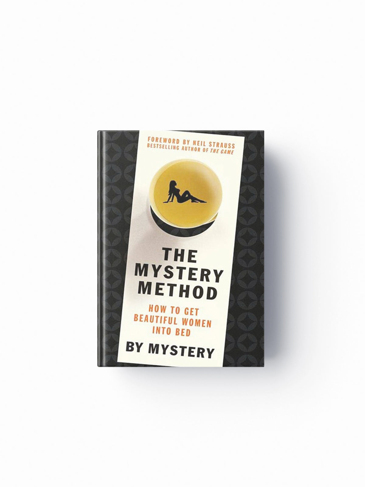 The Mystery Method by Mystery; 9780312360115